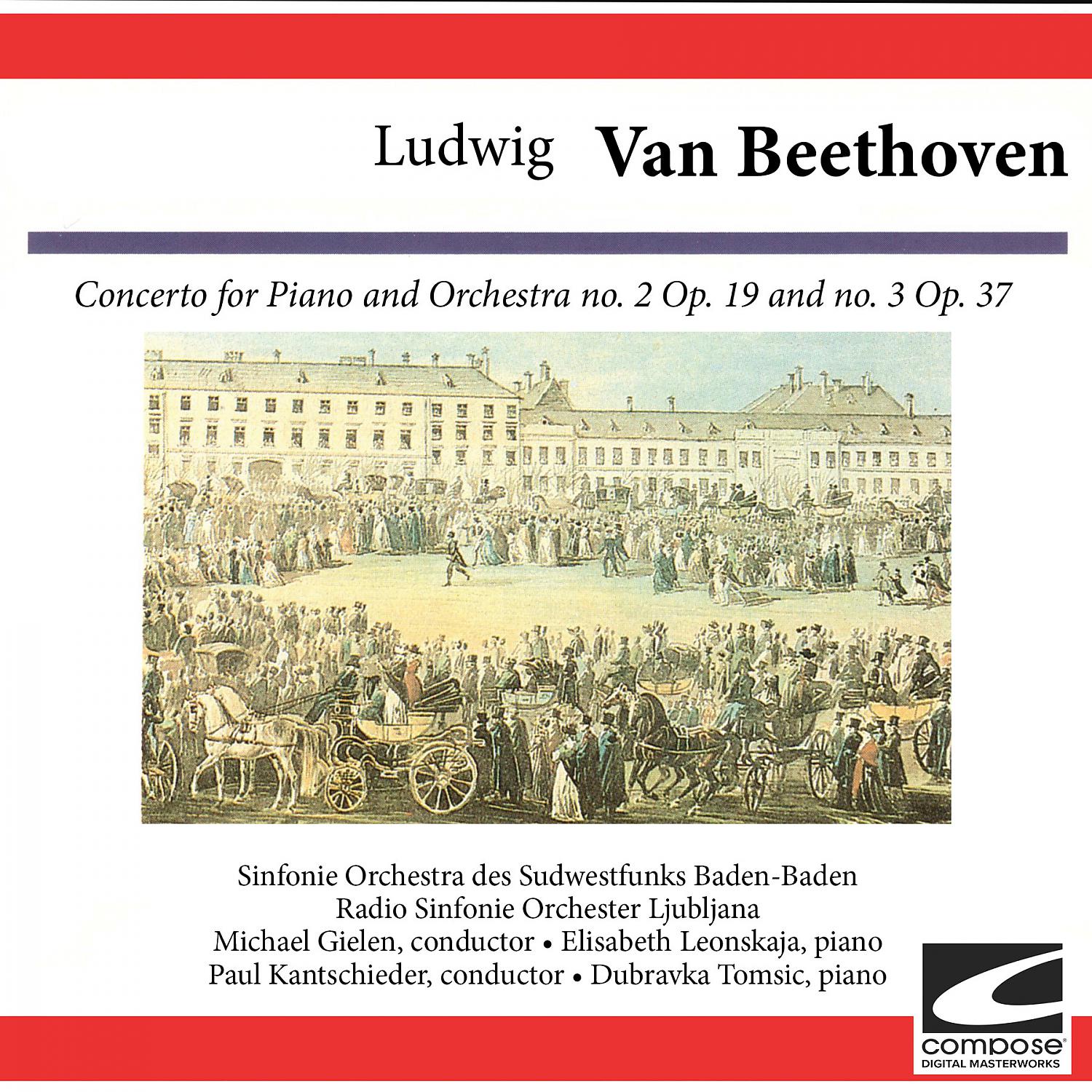 Постер альбома Ludwig van Beethoven - Concerto for Piano and Orchestra no. 2 Op. 19 and no. 3 Op. 37