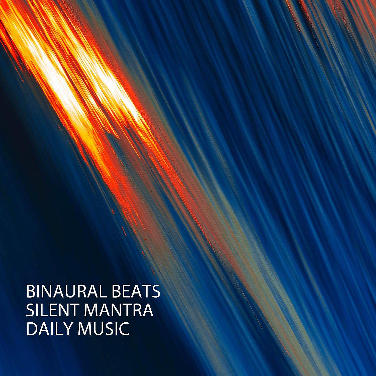 Постер альбома Binaural Beats: Silent Mantra Daily Music