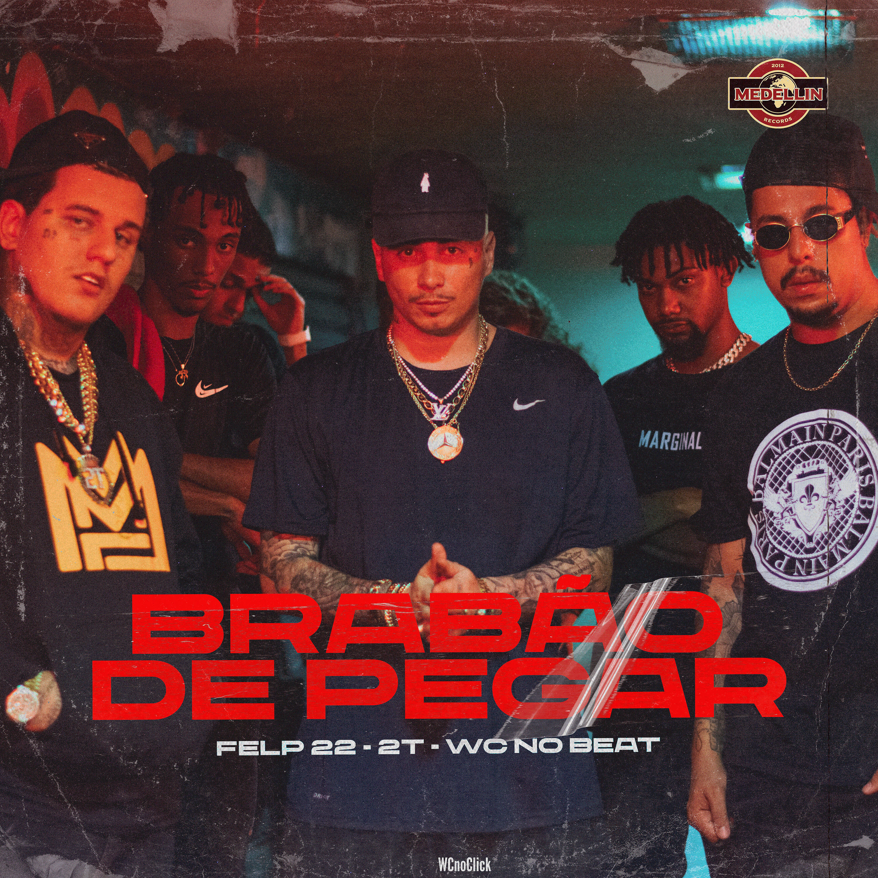 Felp 22 - Brabão de Pegar