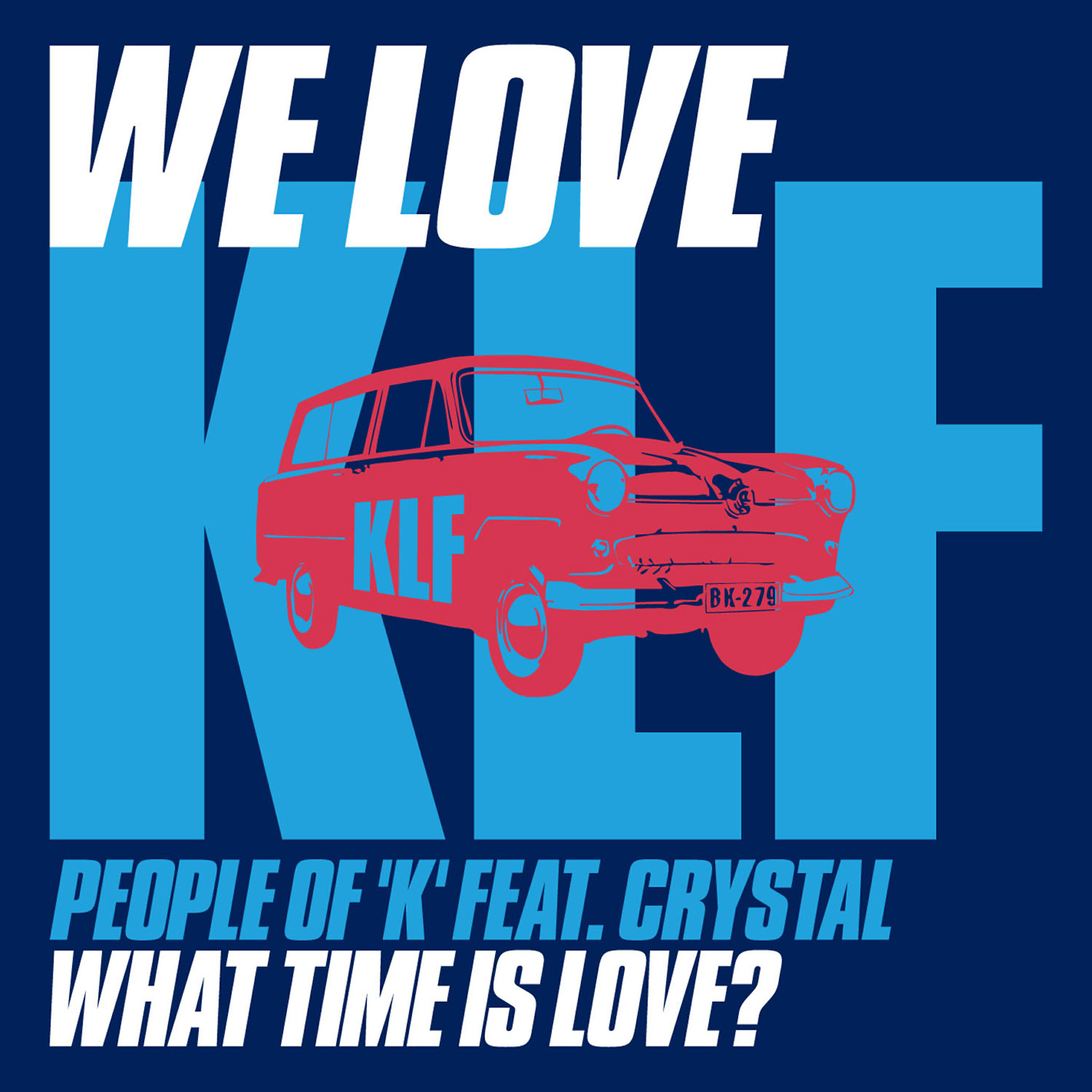 People Of 'K' - What Time Is Love? (Almighty Boys Club Mix)