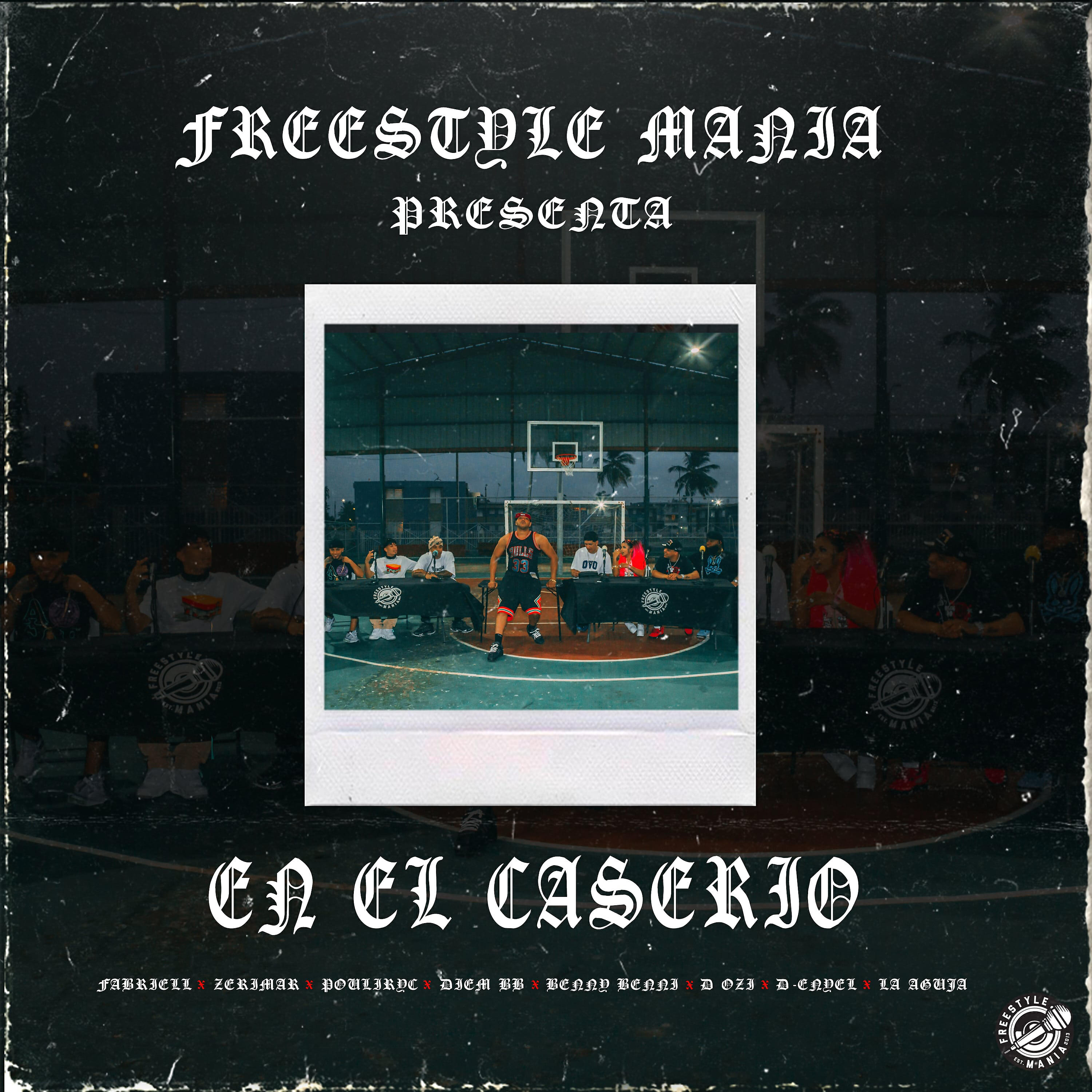 Freestyle Mania - En el Caserio