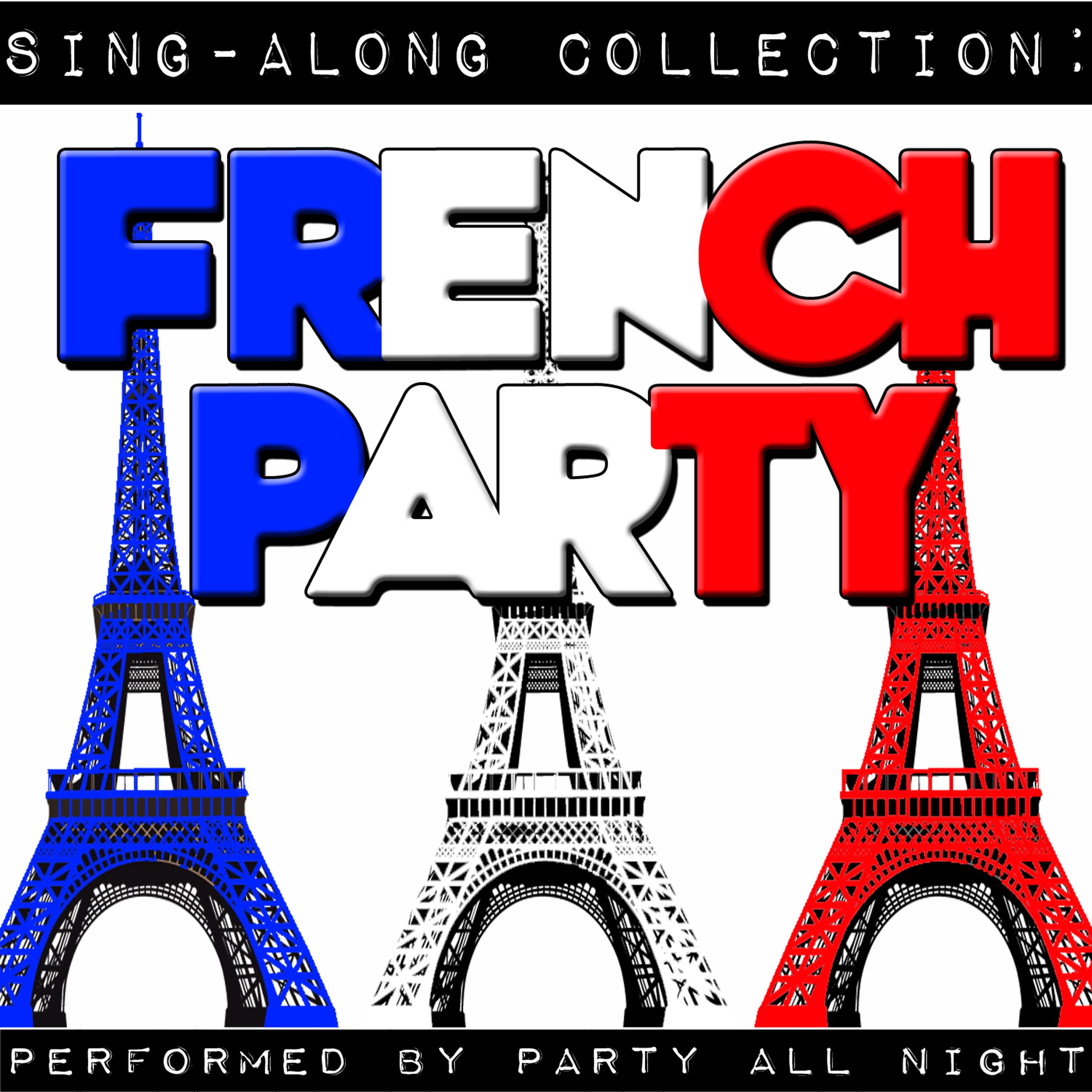Постер альбома Sing-Along Collection: French Party