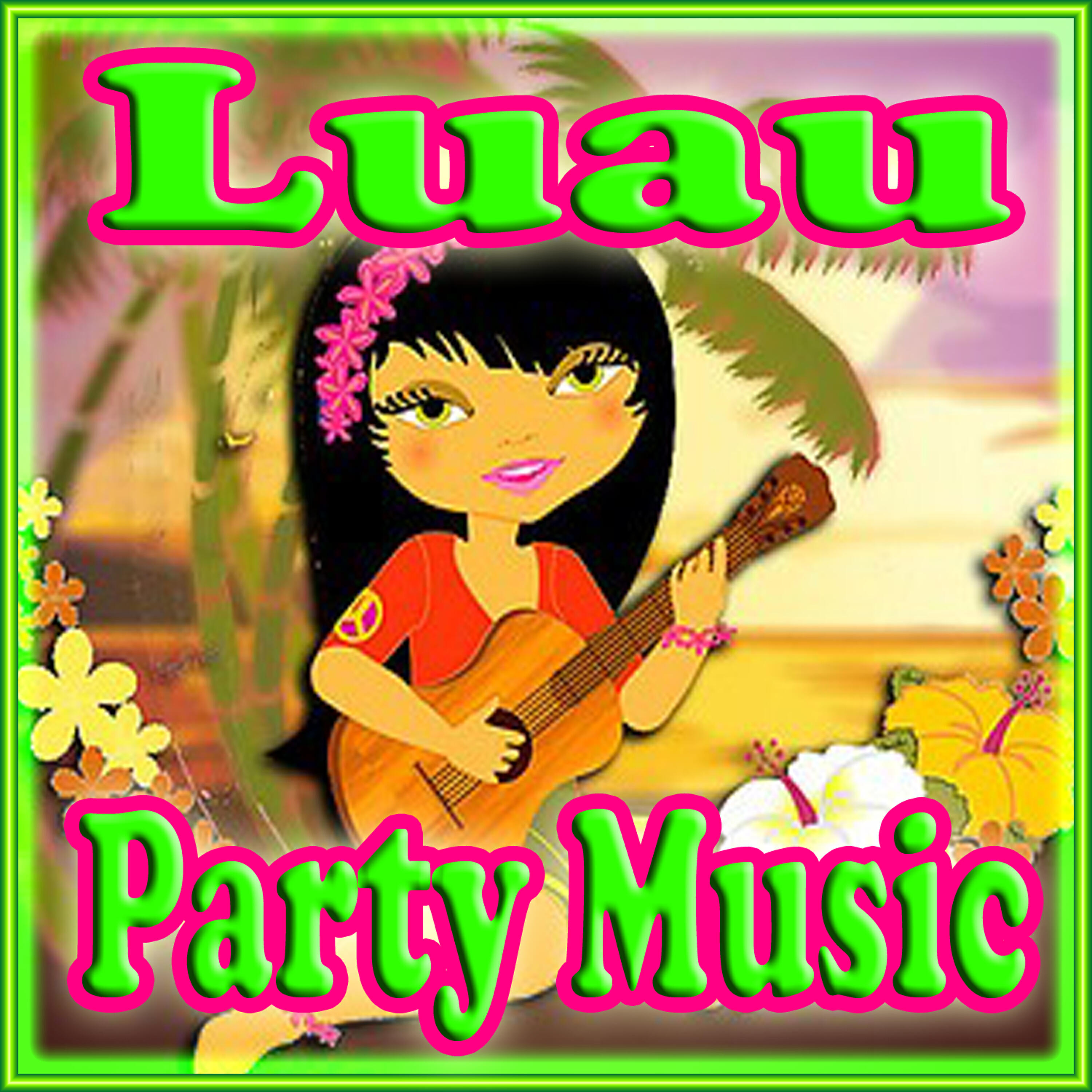 Luau Party Music - Tik Tok