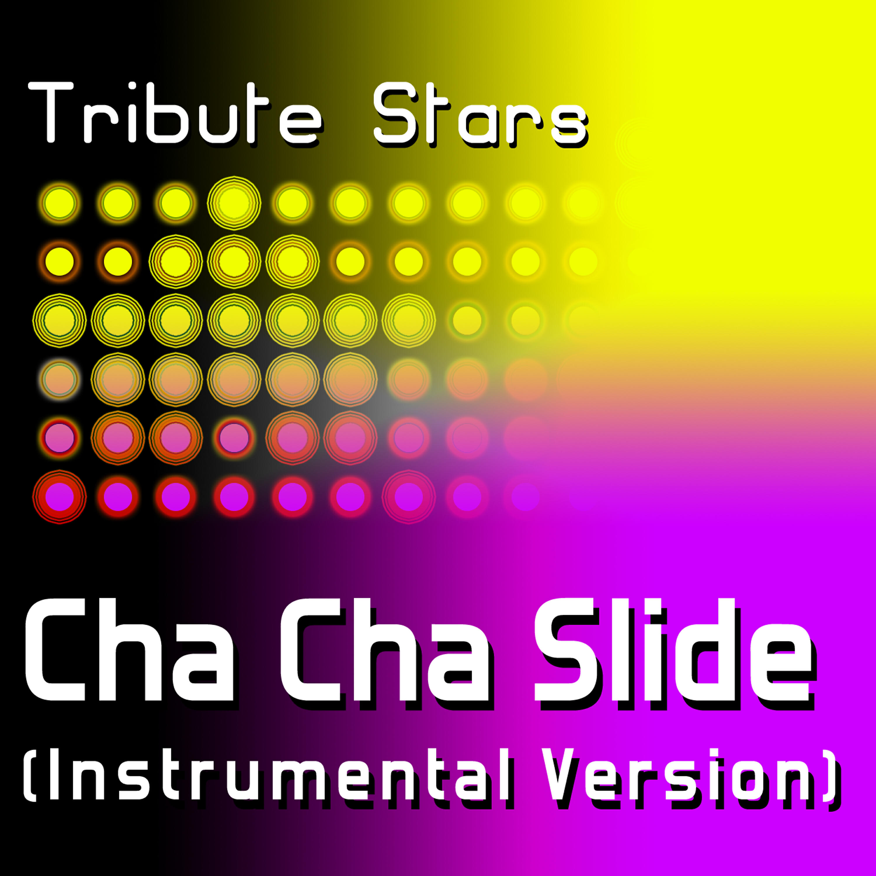 Tribute Stars - DJ Casper - Cha Cha Slide (Instrumental Version)