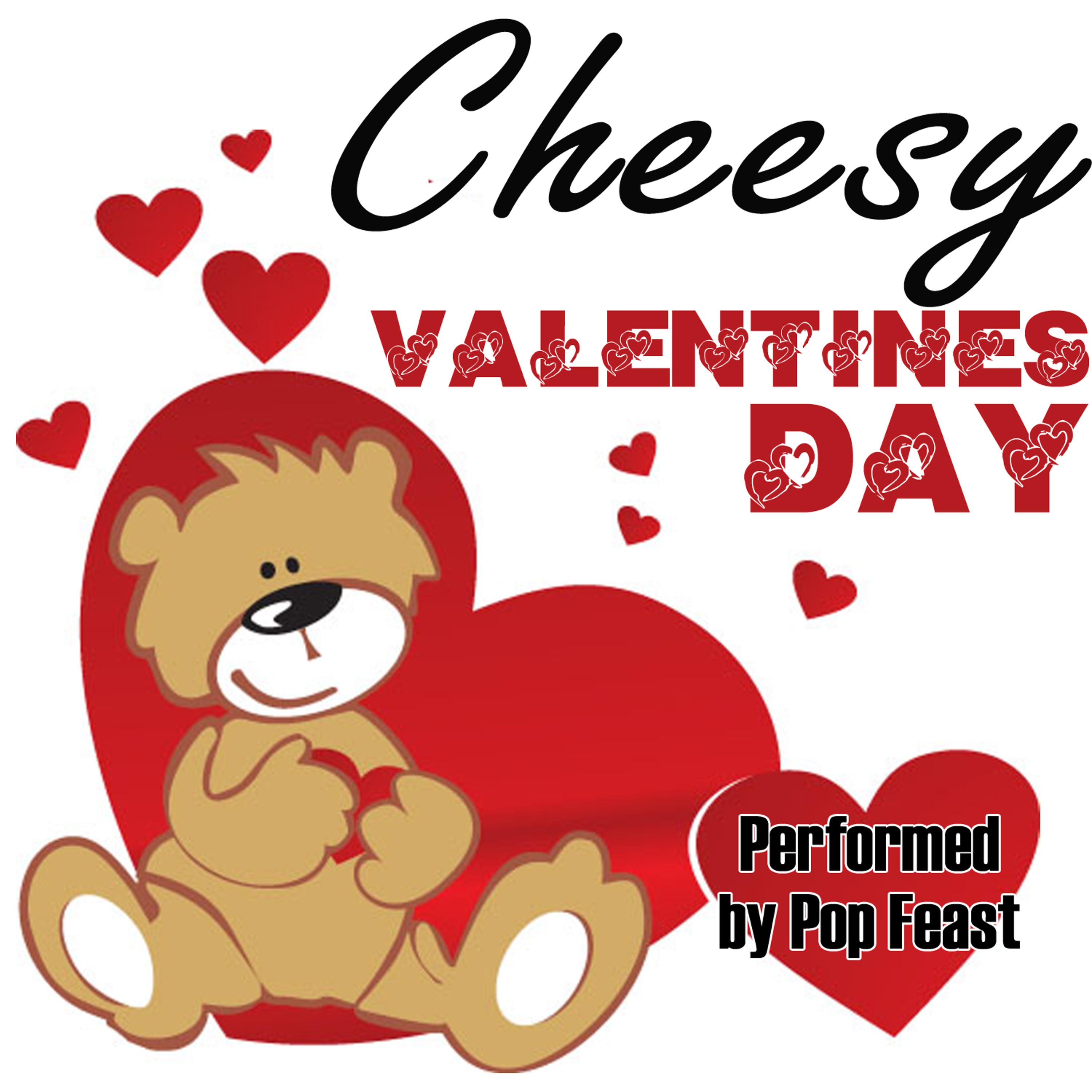 Постер альбома Cheesy Valentine's Day