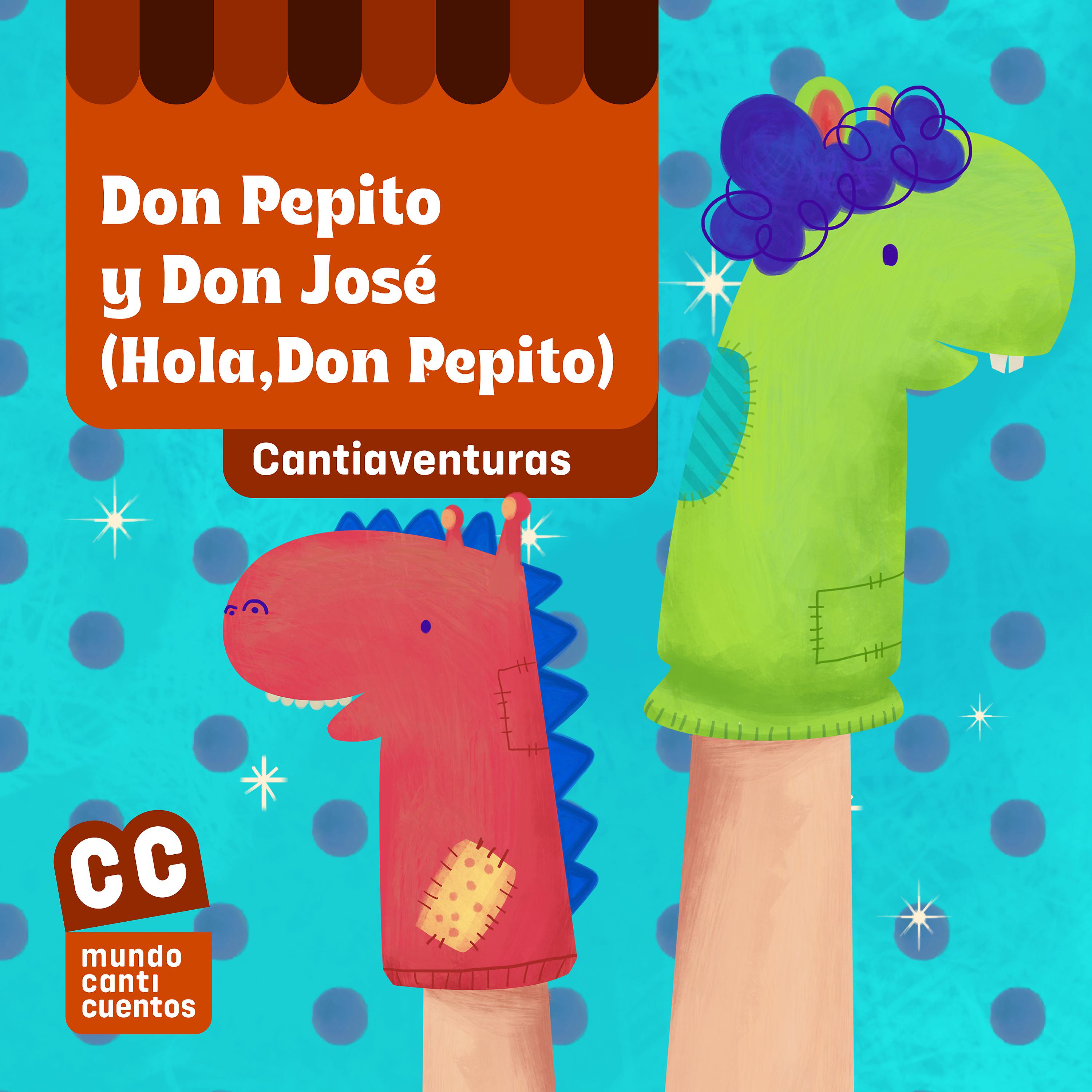 Постер альбома Don Pepito y Don Jose (Hola, Don Pepito)