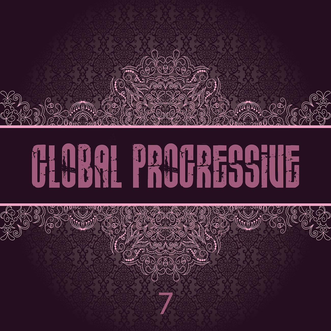 Постер альбома Global Progressive, Vol. 7