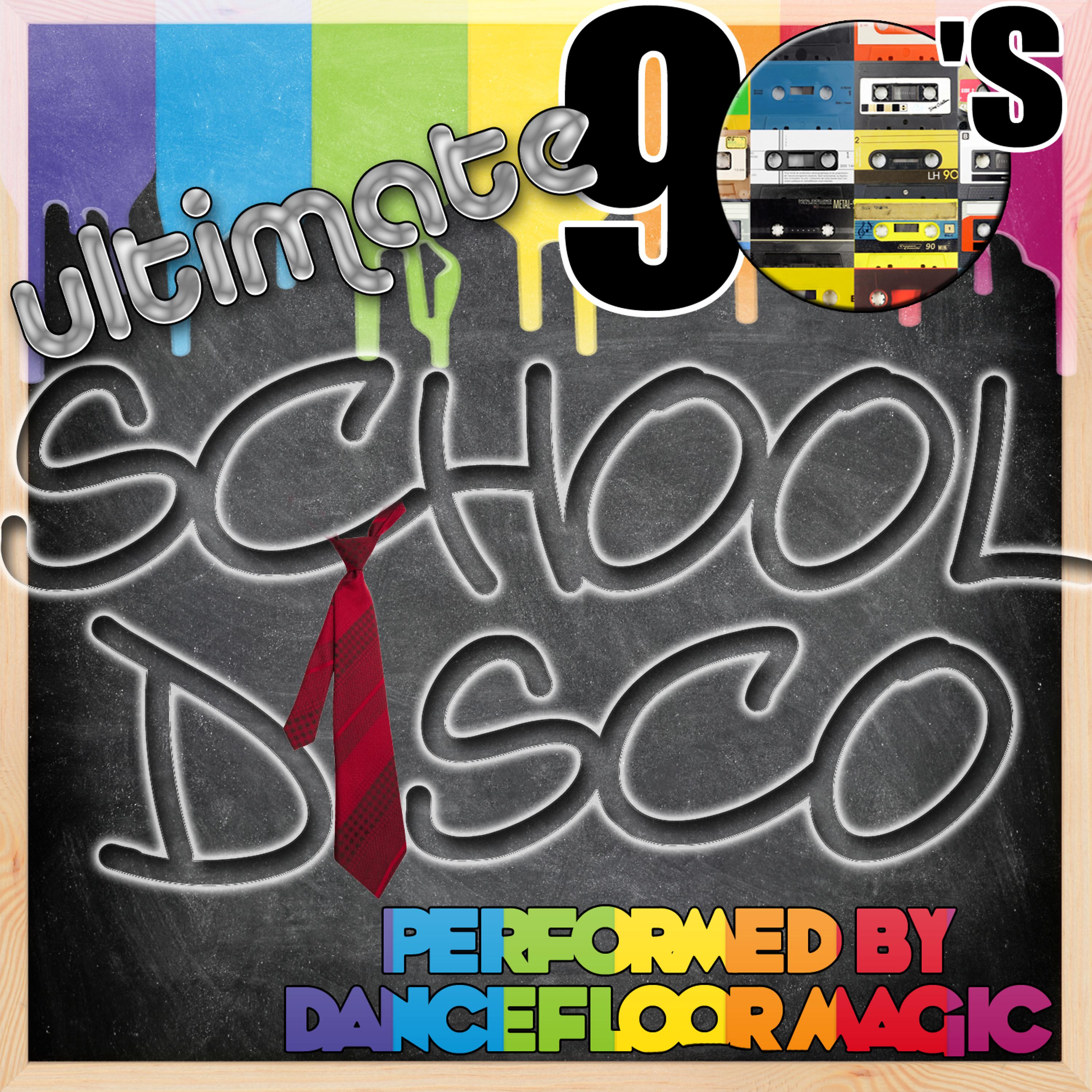 Постер альбома Ultimate 90's School Disco