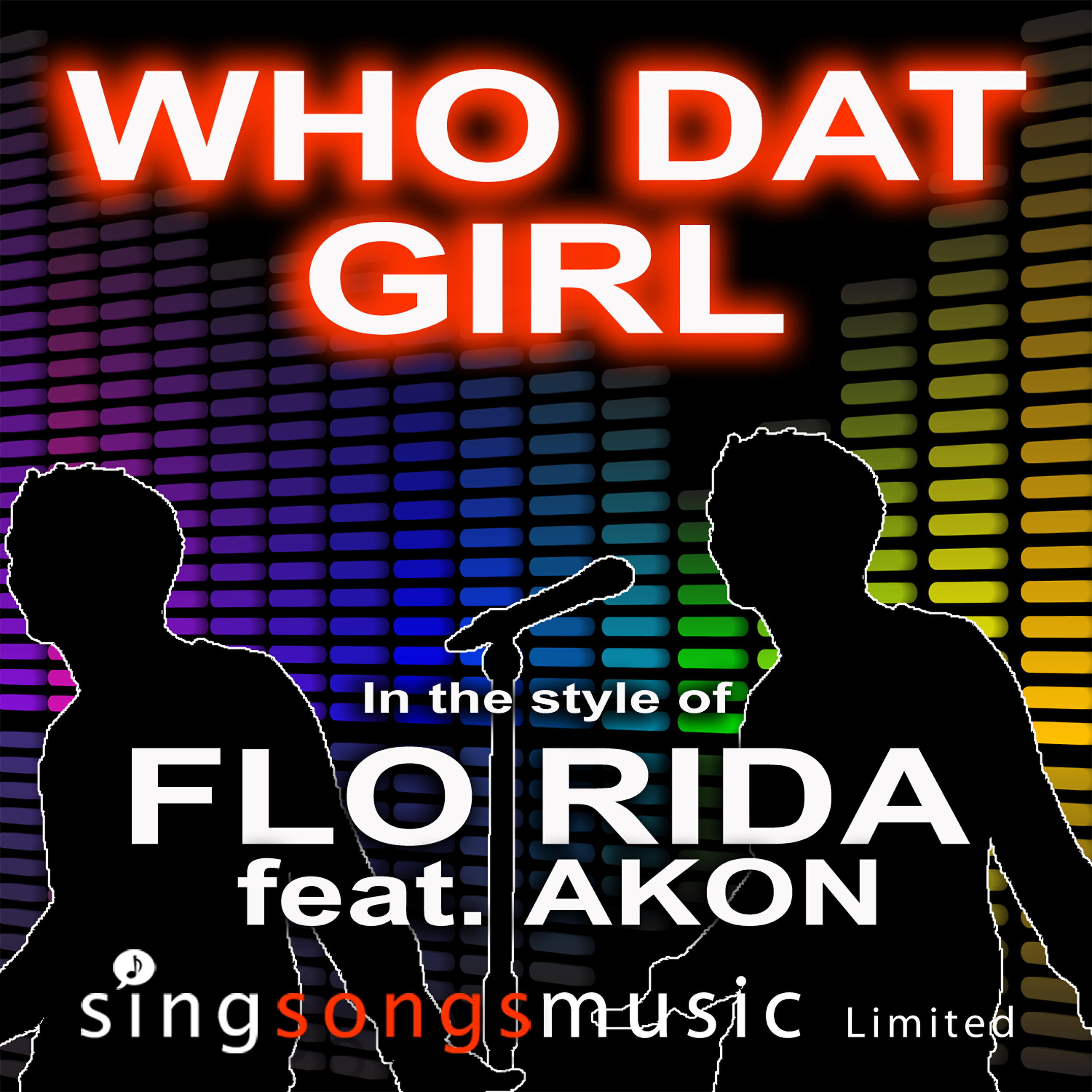 2010s Karaoke Band - Who Dat Girl (In the style of Flo Rida feat. Akon)