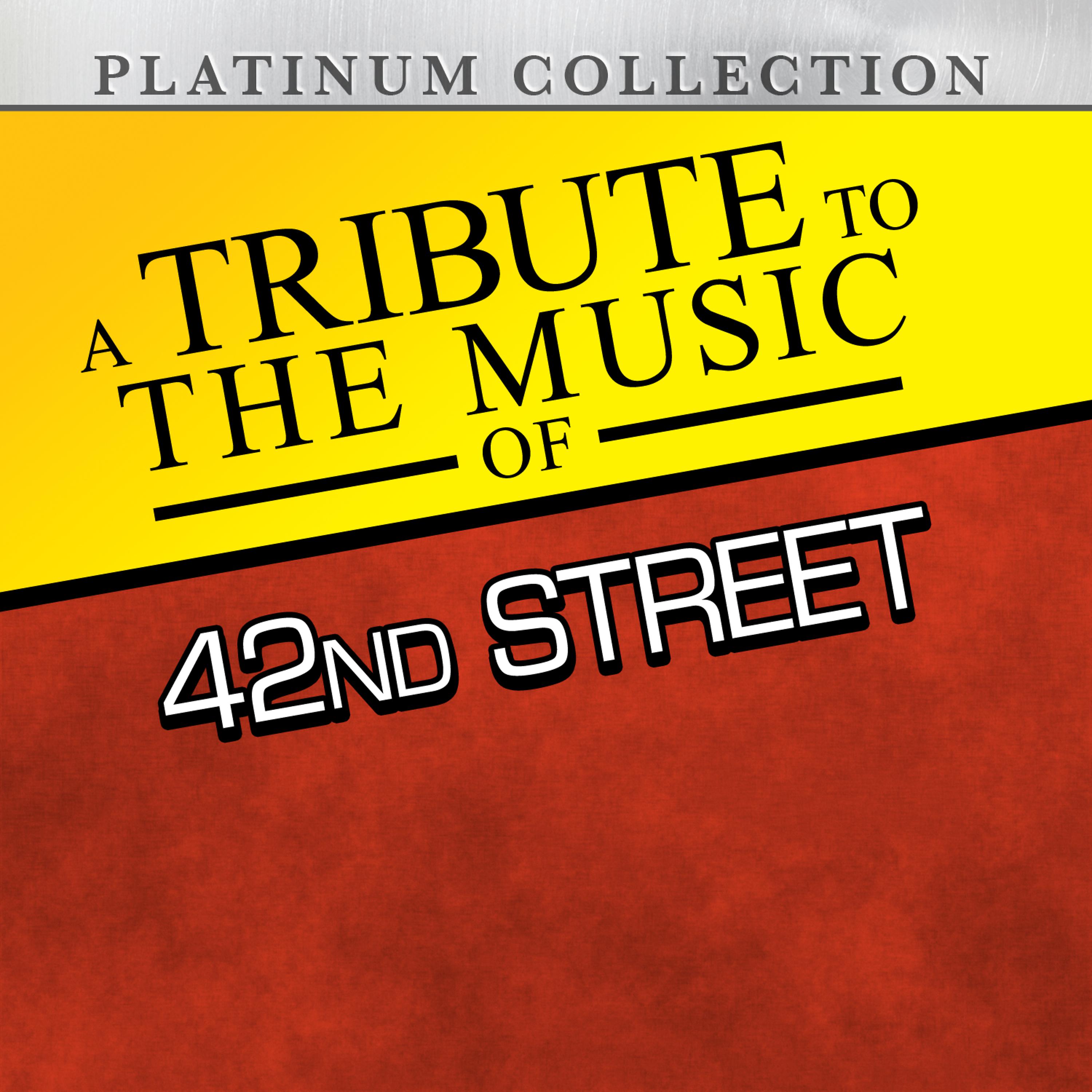 Постер альбома A Tribute to the Music of 42Nd Street