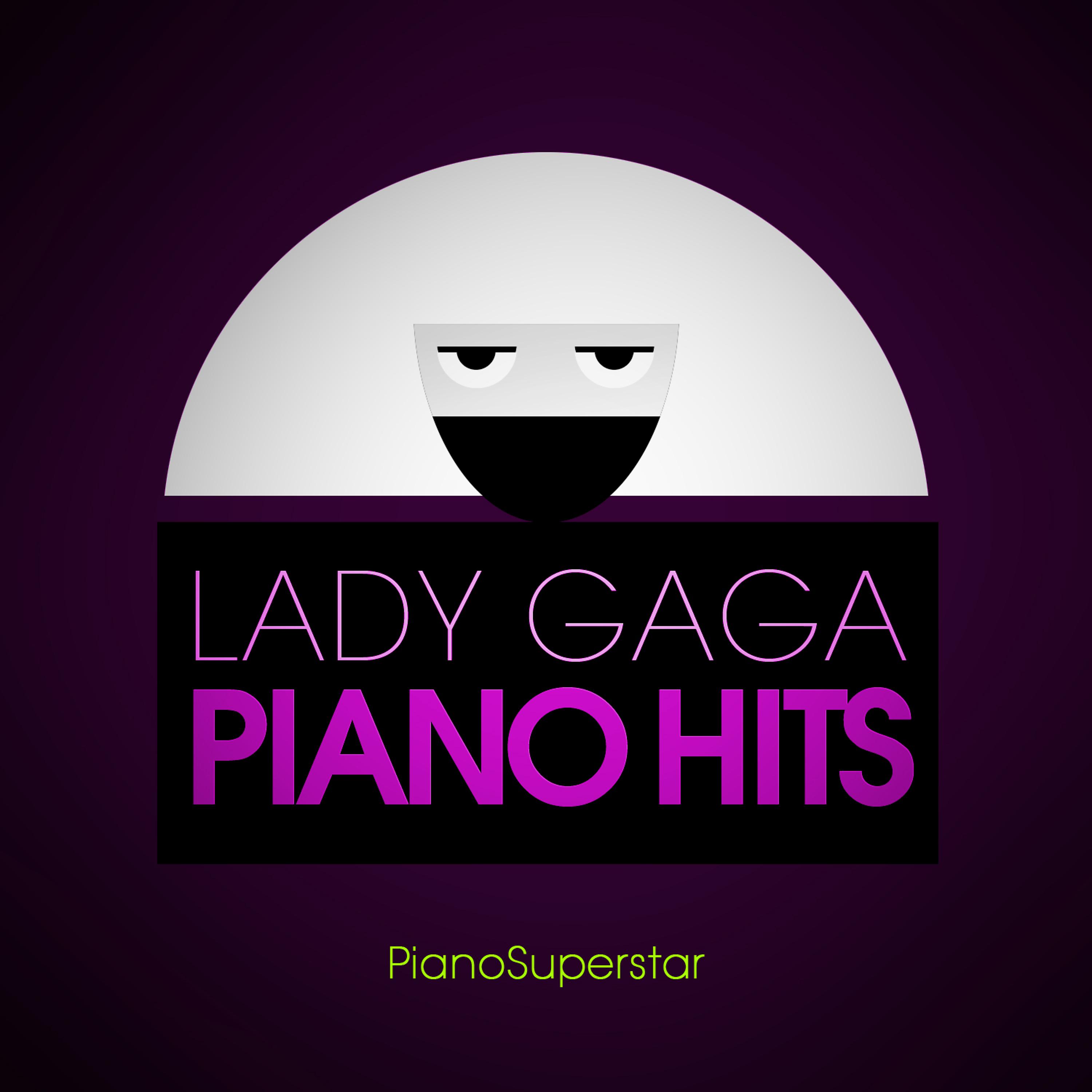 Постер альбома Piano Hits of Lady Gaga