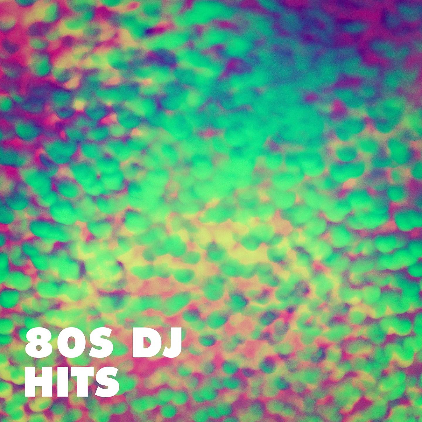 Постер альбома 80s DJ Hits