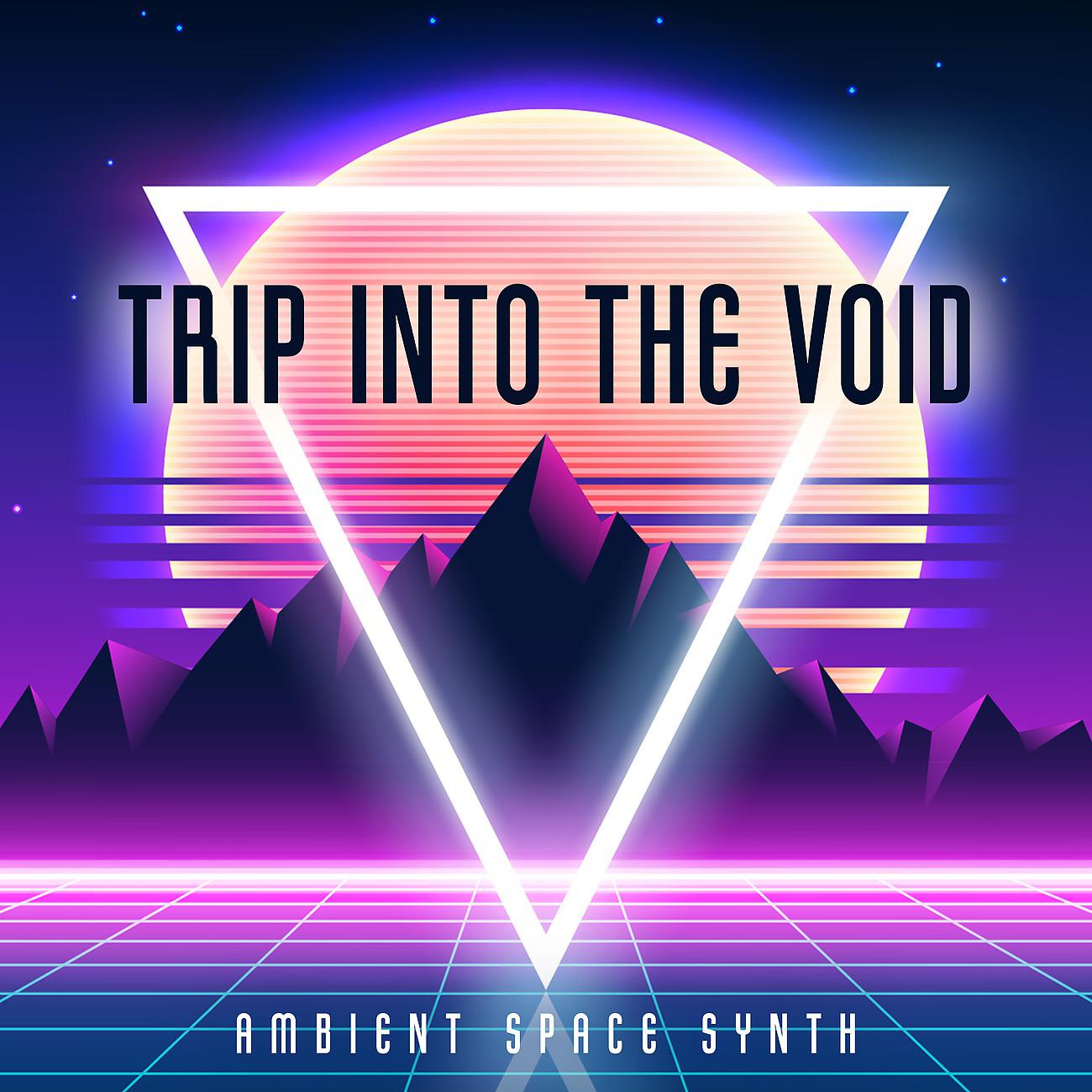 Постер альбома Trip into the Void