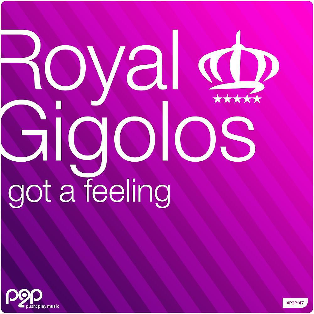 Royal DJs - Got a Feeling (Heating & Cooling Mix)