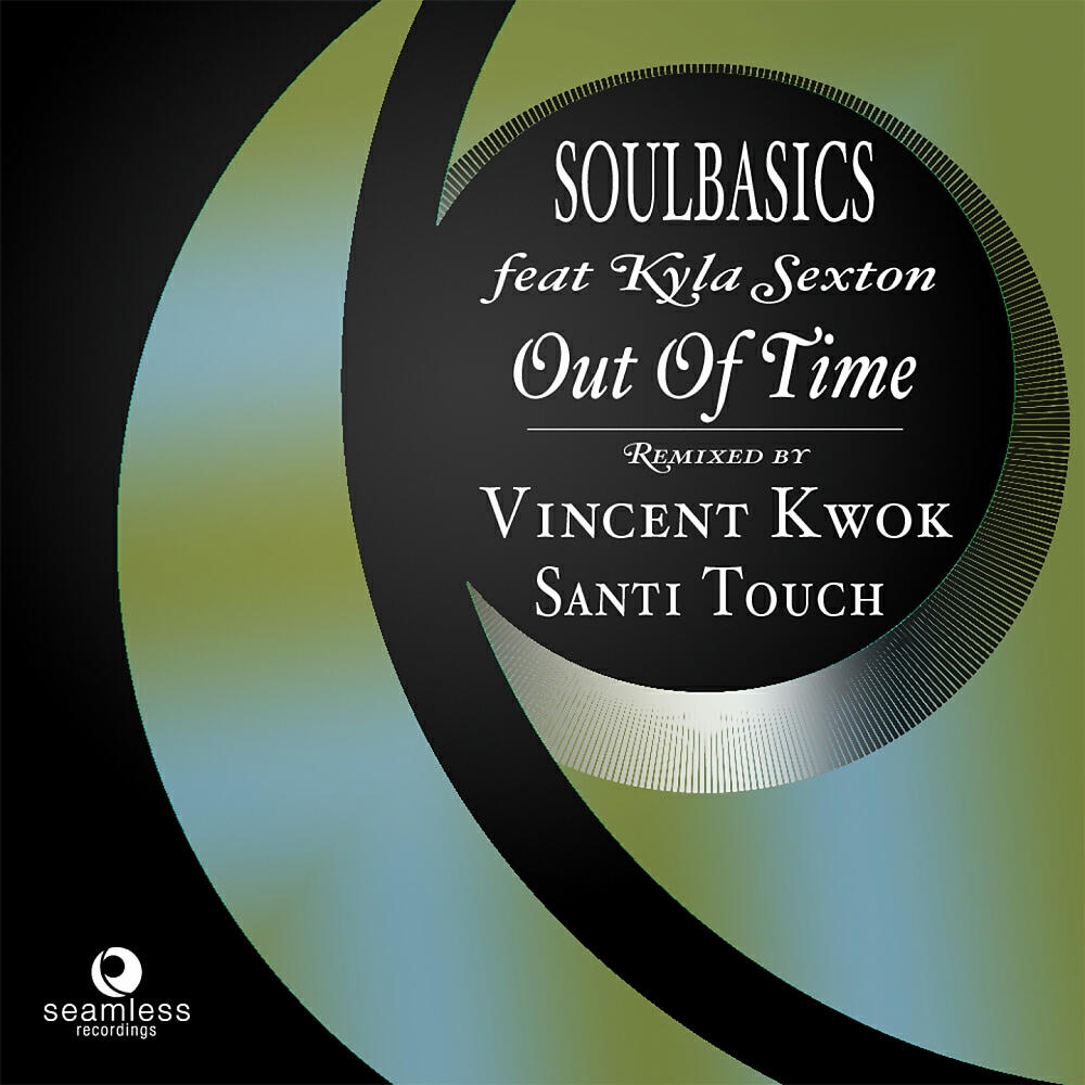 Soulbasics - Out of Time (Vincent Kwok Timely Vocal Mix)