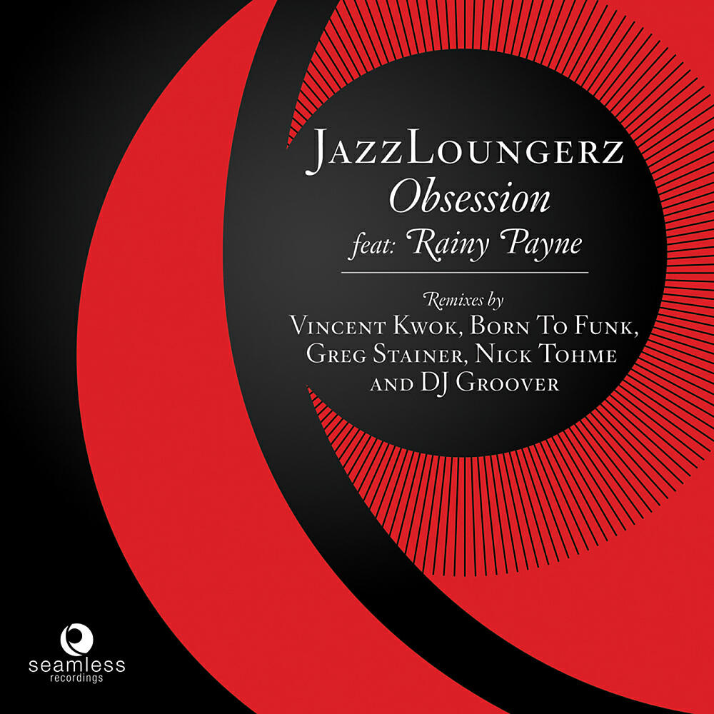 JazzLoungerz - Obsession (Nick Tohme Mix)