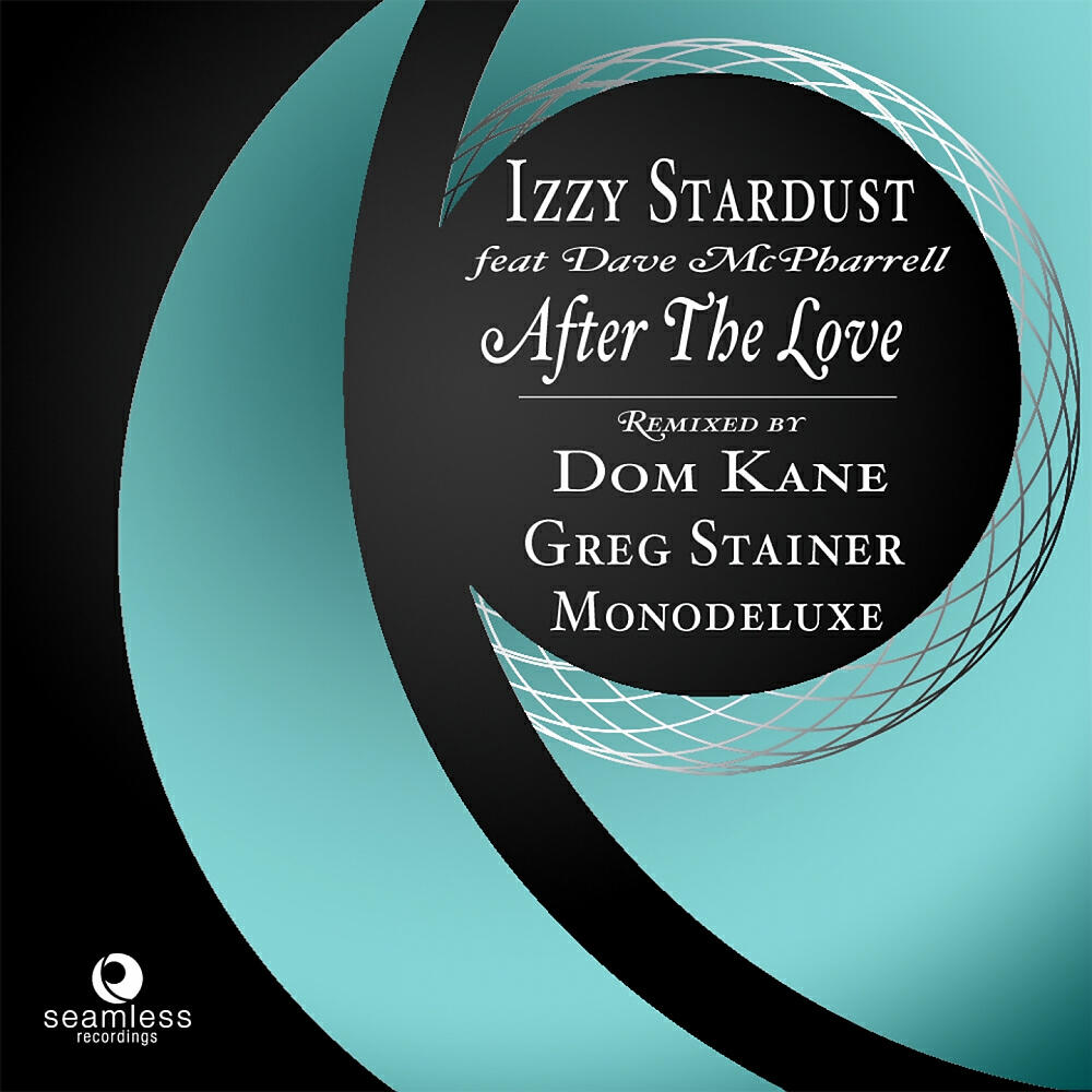 Izzy Stardust - After the Love (Greg Stainer Bassick Dub)