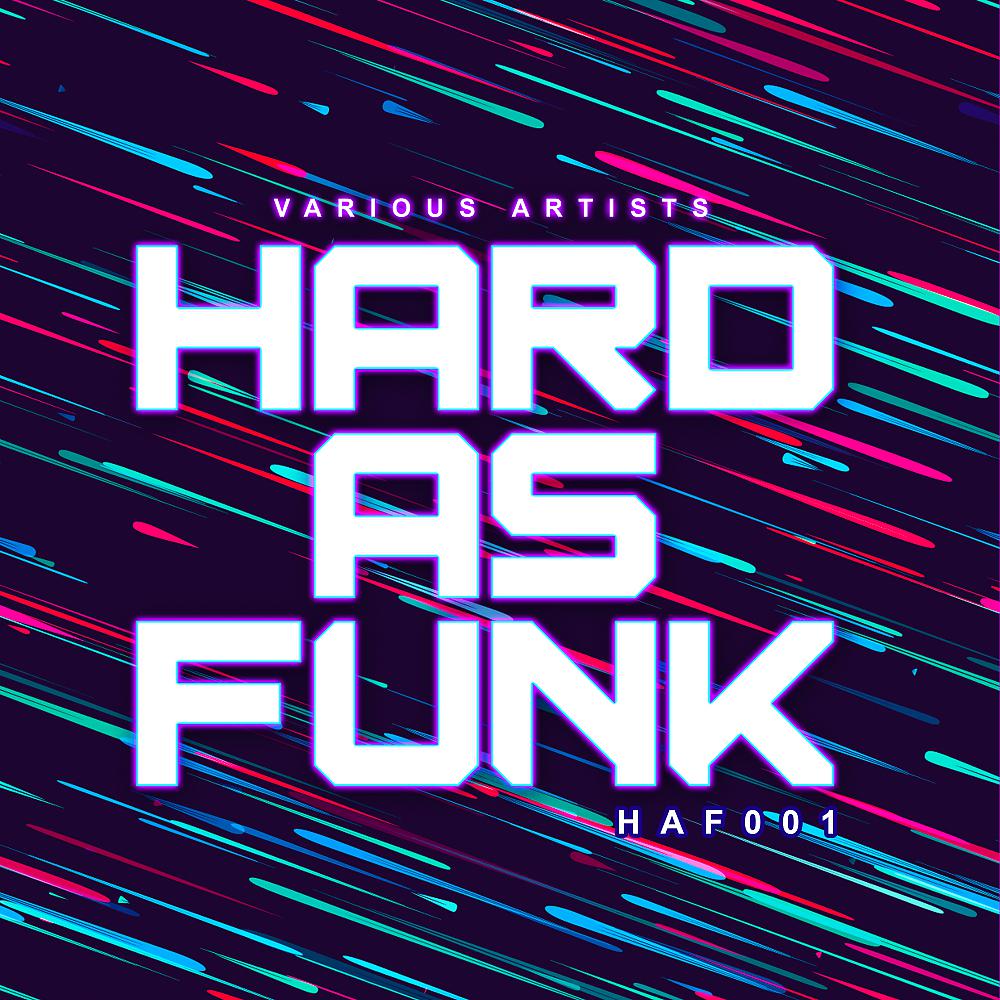 Постер альбома Hard As Funk 001