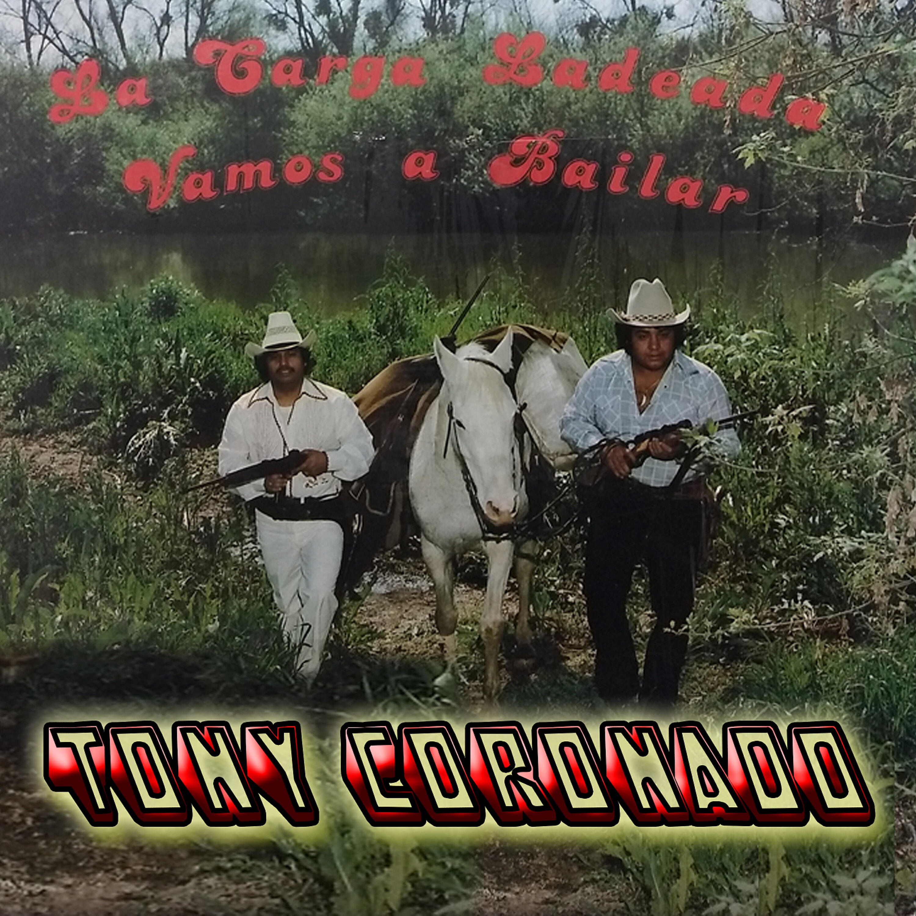 Tony Coronado - Vamos A Bailar