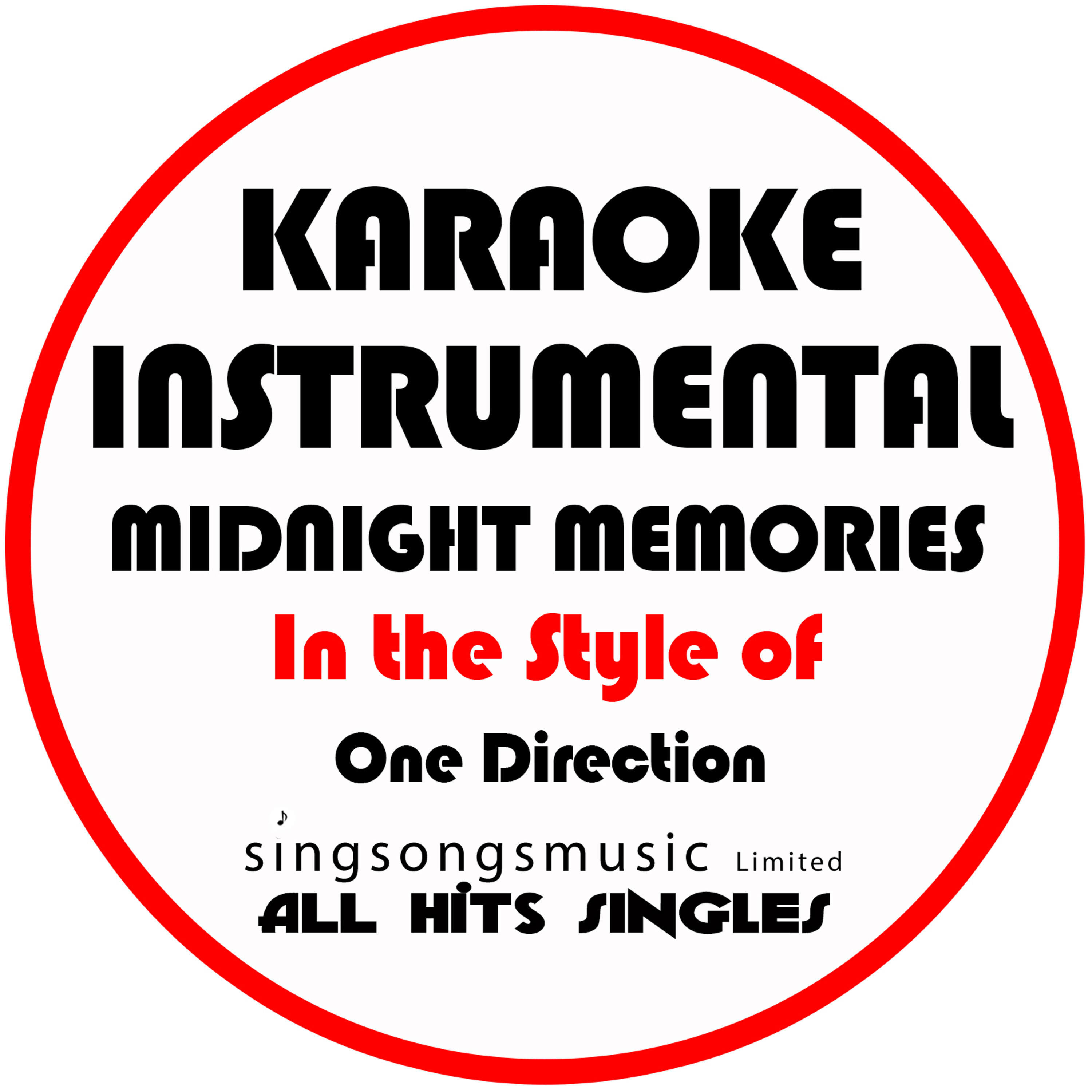 All Hits Singles - Midnight Memories (In the Style of One Direction) [Karaoke Instrumental Version]