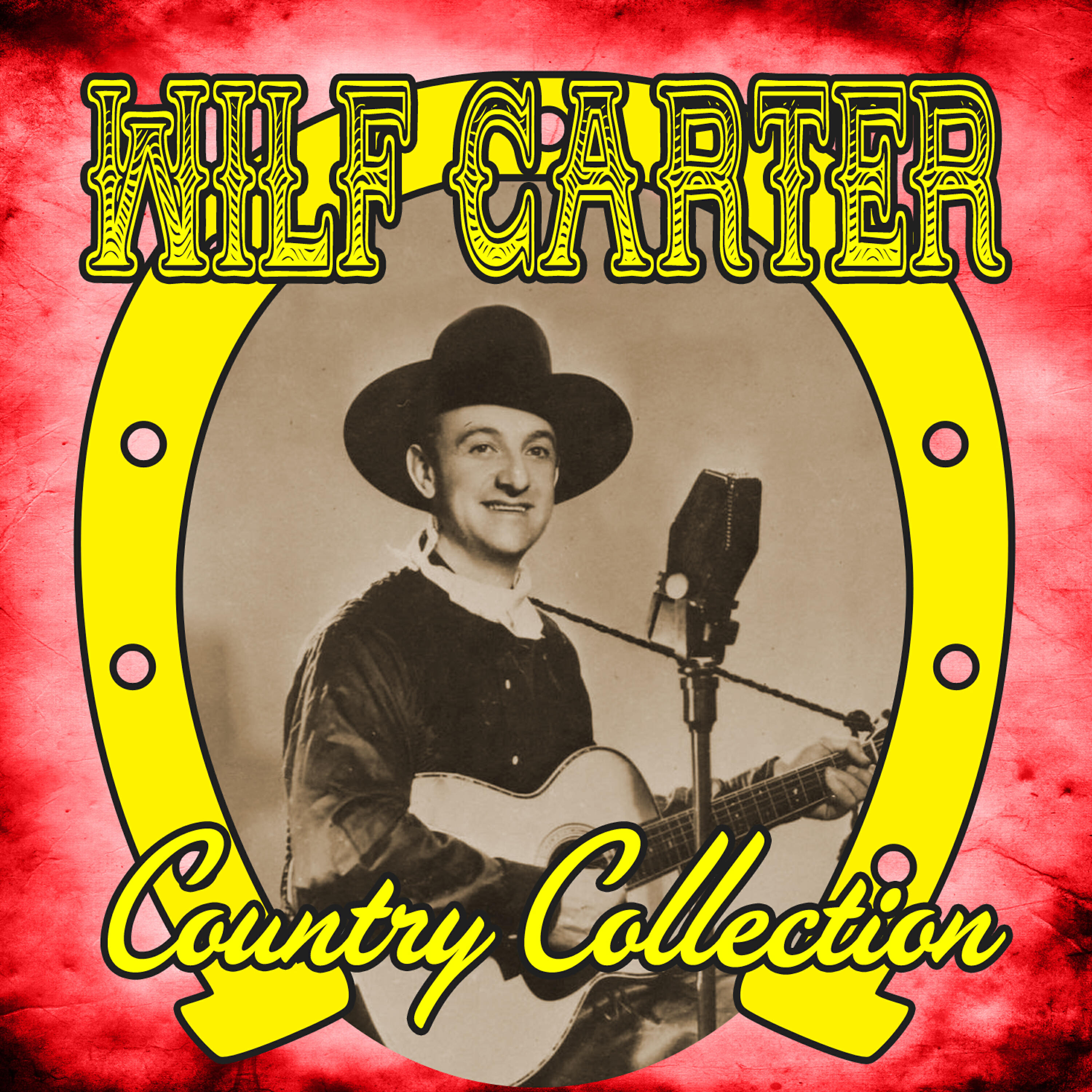 Wilf Carter - Memories of My Little Old Log Shack