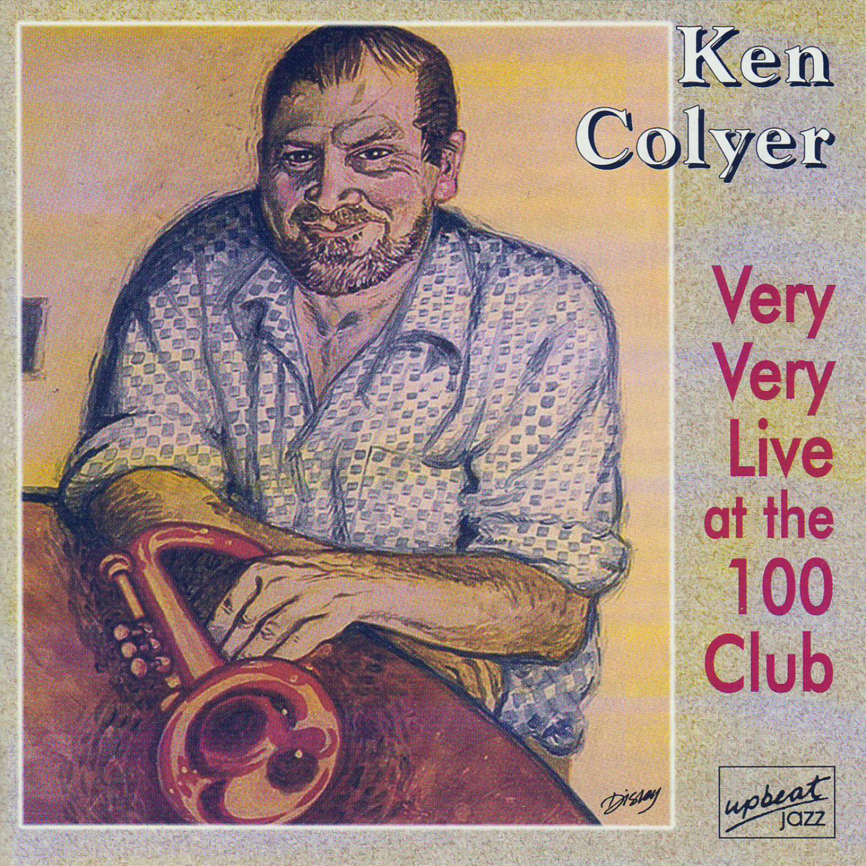Постер альбома Ken Colyer Very Very Live At The 100 Club