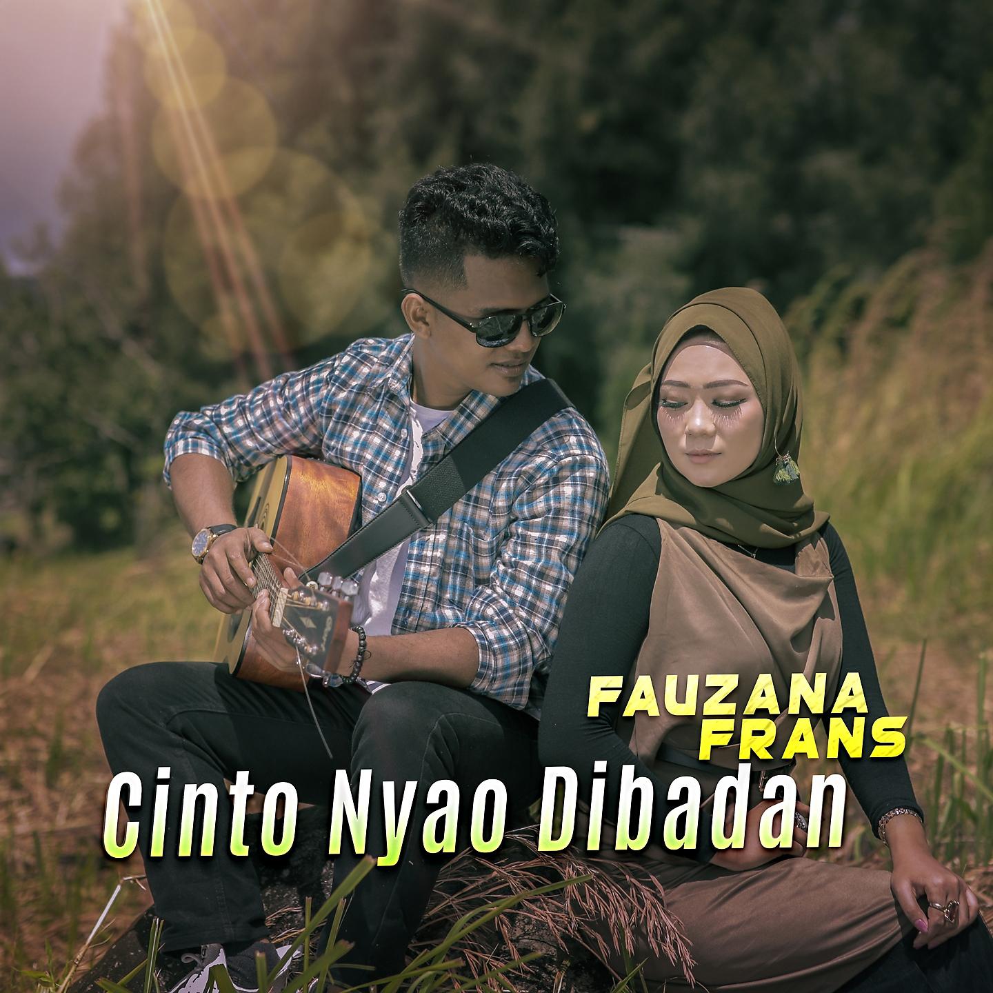 Fauzana - Cinto Nyao Dibadan