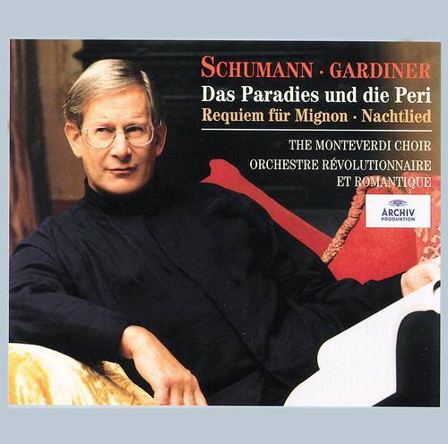 Постер альбома Schumann: Das Paradies und die Peri; Requiem für Mignon; Nachtlied