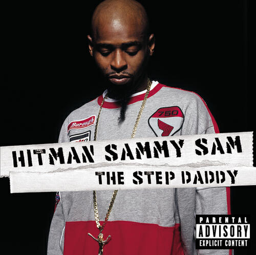 Hitman Sammy Sam - Bloodline (Album Version (Explicit))