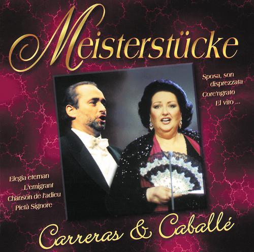 Постер альбома Meisterstücke - Jose Carreras & Montserrat Caballe