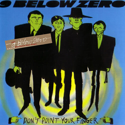 Nine Below Zero - Don't Point Your Finger At The Guitar Man (Live At The Granary, UK/ 1981)