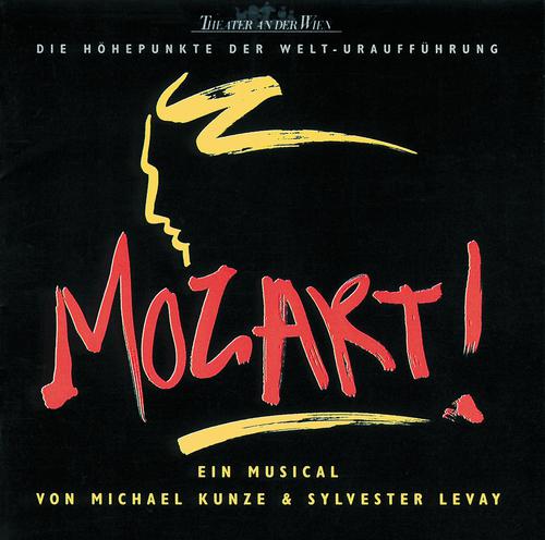 Постер альбома Mozart: Die Höhepunkte Der Welt-Uraufführung
