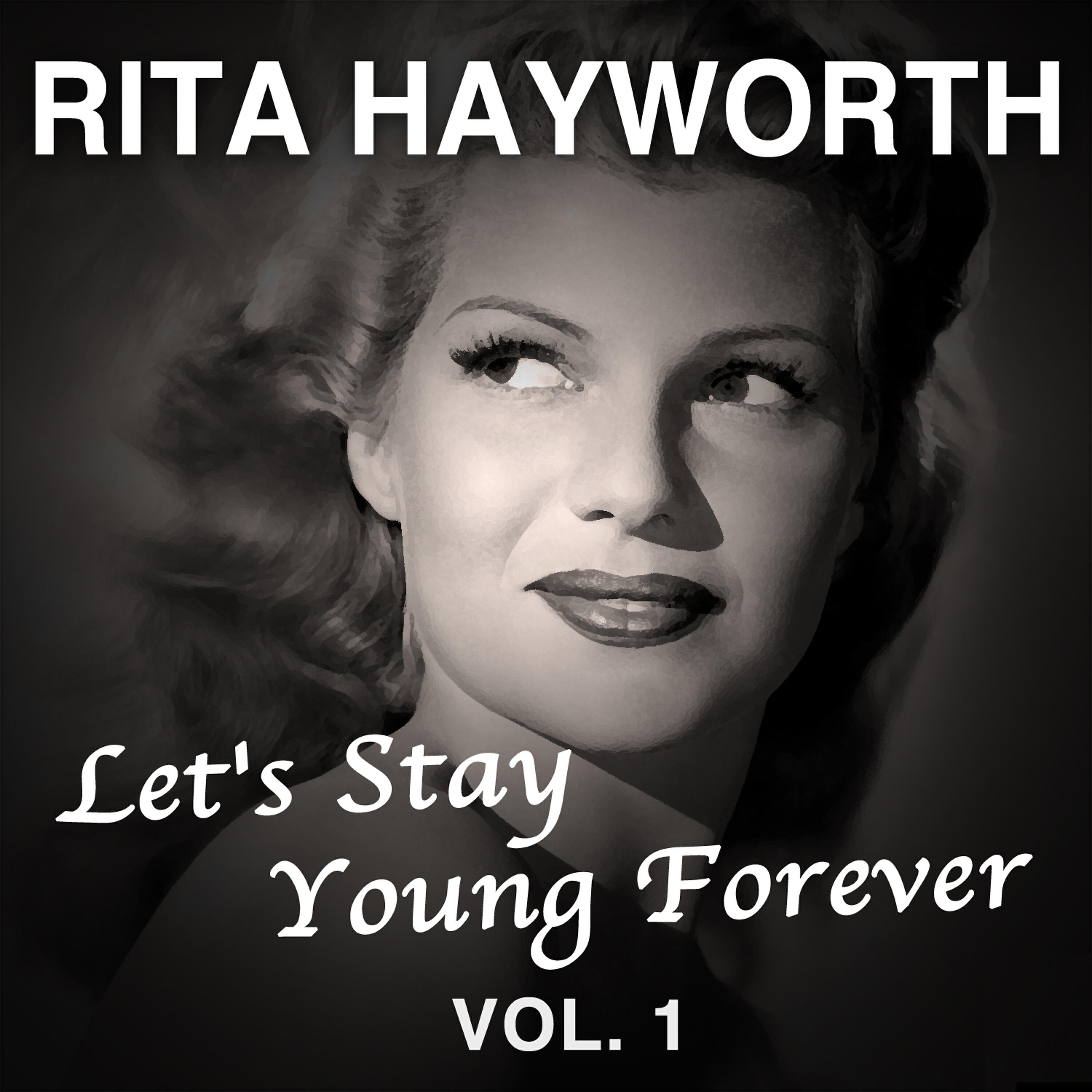 RITA HAYWORTH - I've Been Kissed Before