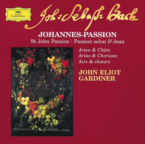 Постер альбома Bach: St. John Passion - Arias & Choruses