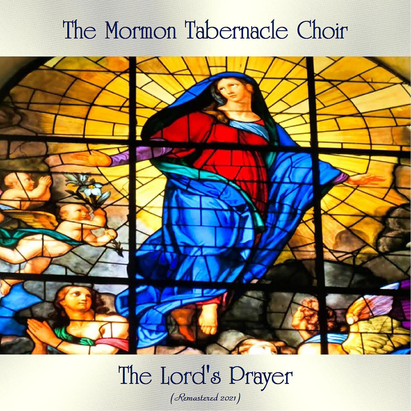 The Mormon Tabernacle Choir - 148Th Psalm (Remastered 2021)