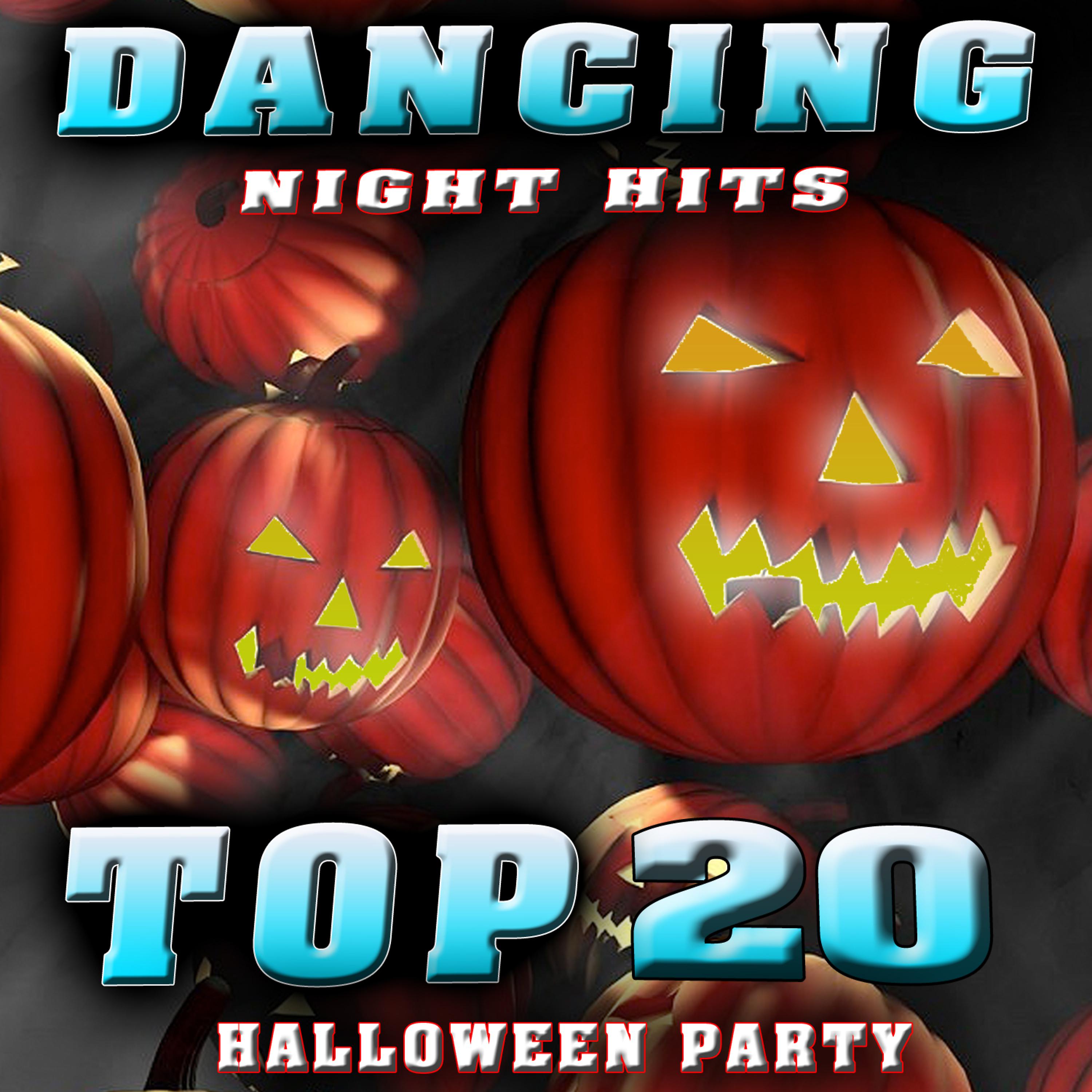 Постер альбома Dancing Night Hits. Top 20 Halloween Party