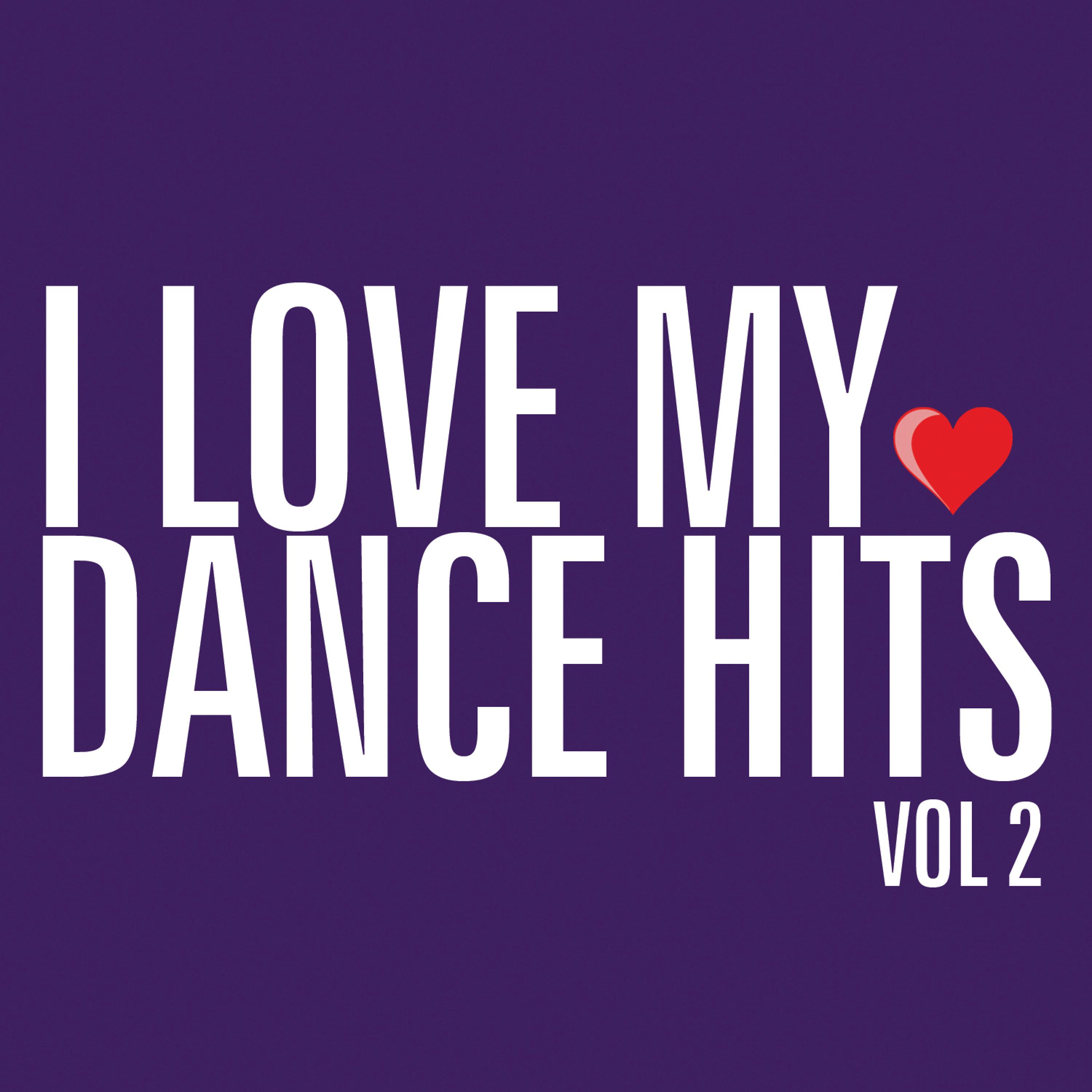 Постер альбома I Love My Dance Hits, Vol. 2