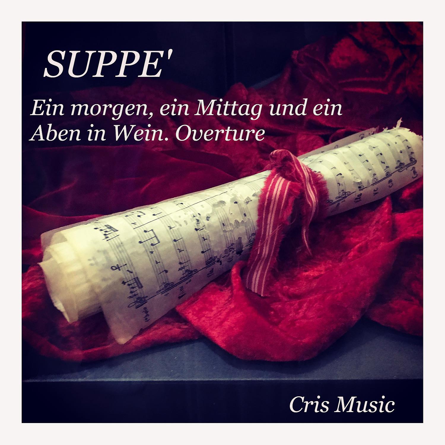 Постер альбома Suppé: Ein Morgen, ein Mittag und ein Abend in Wien: Overture