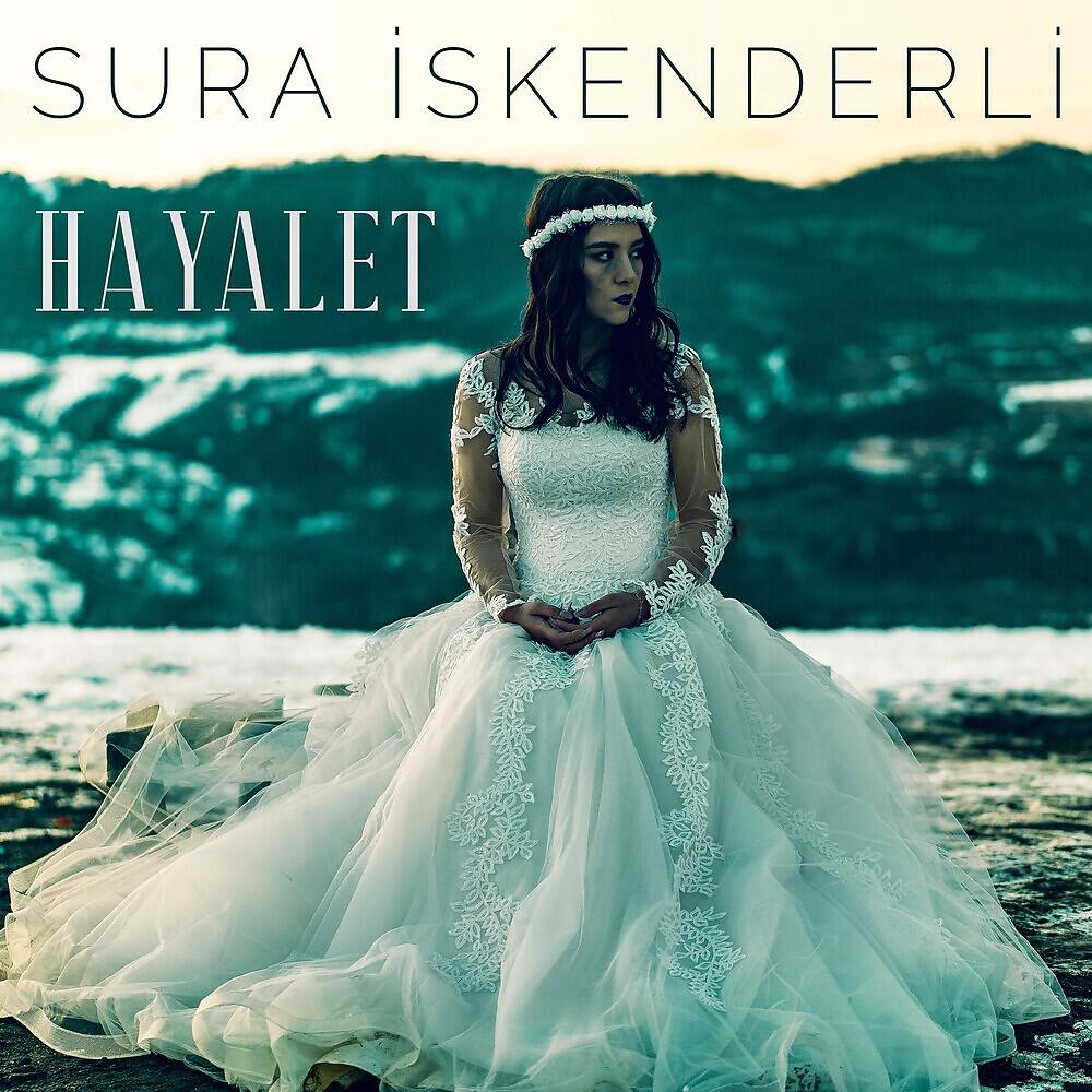 Sura İskenderli - Hayalet