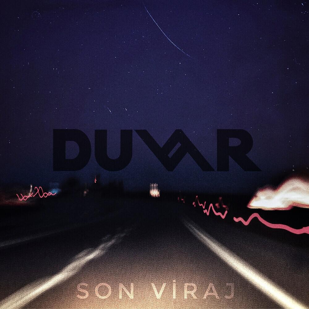 Duvar - Son Viraj