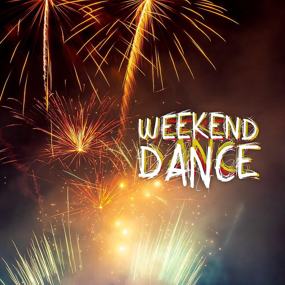 Постер альбома Weekend Dance