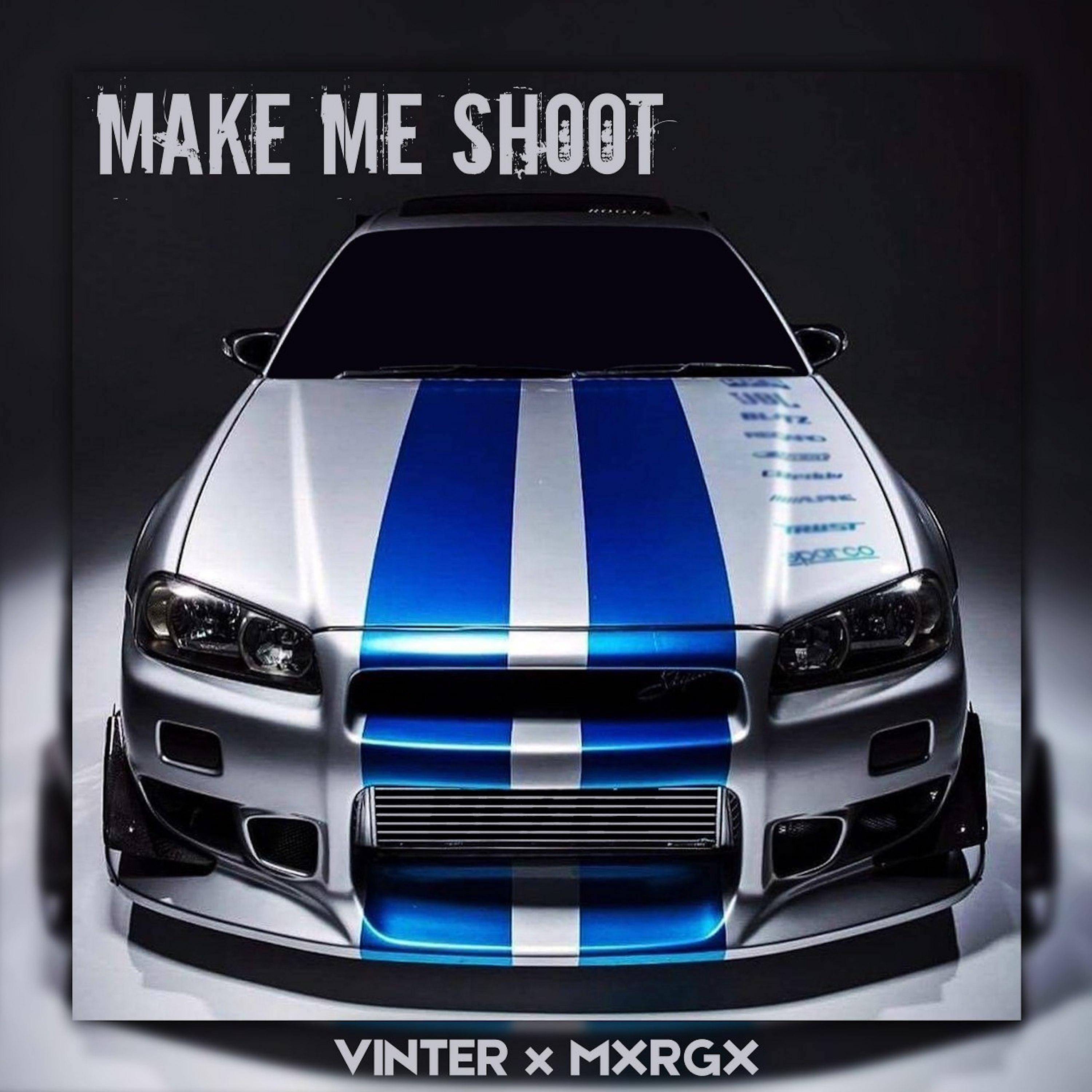 Постер альбома Make Me Shoot