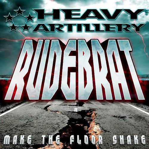 Rudebrat - Make The Floor Shake