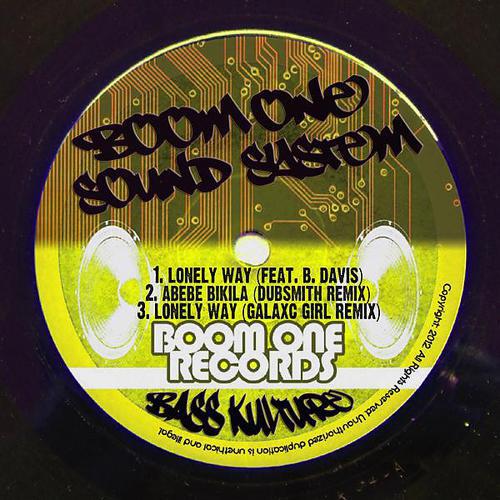 Boom One Sound System - Lonely Way (GalaxC Girl Remix)