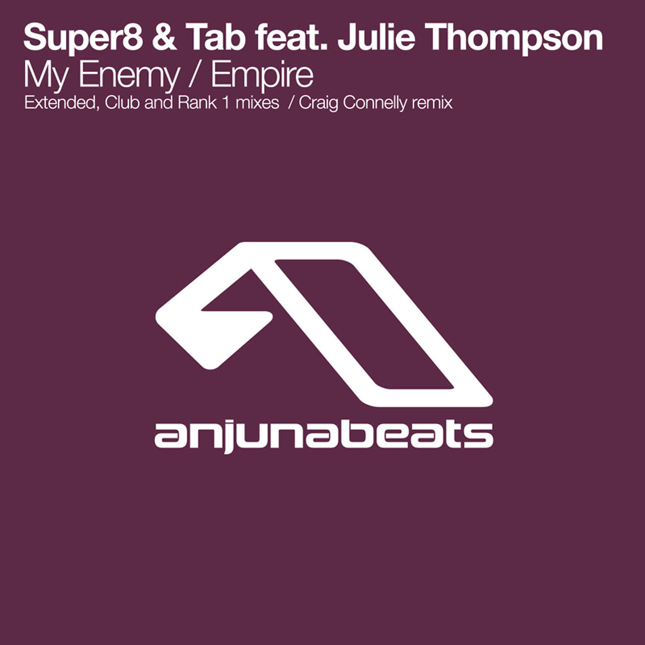 Super8 & Tab - My Enemy (Rank 1 Extended Mix)