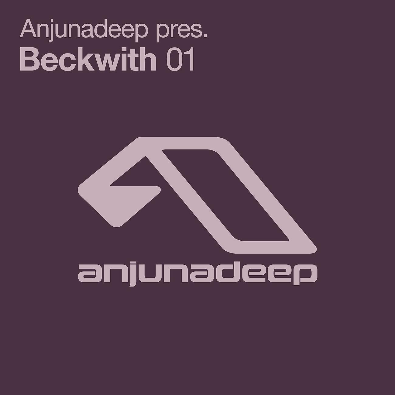 Постер альбома Anjunadeep pres. Beckwith 01