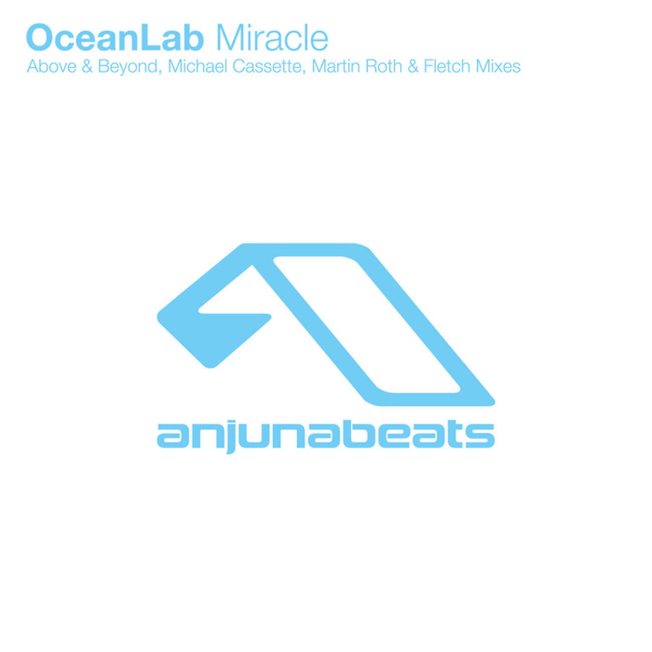 Above & Beyond - Miracle (Above & Beyond Club Mix Radio Edit)