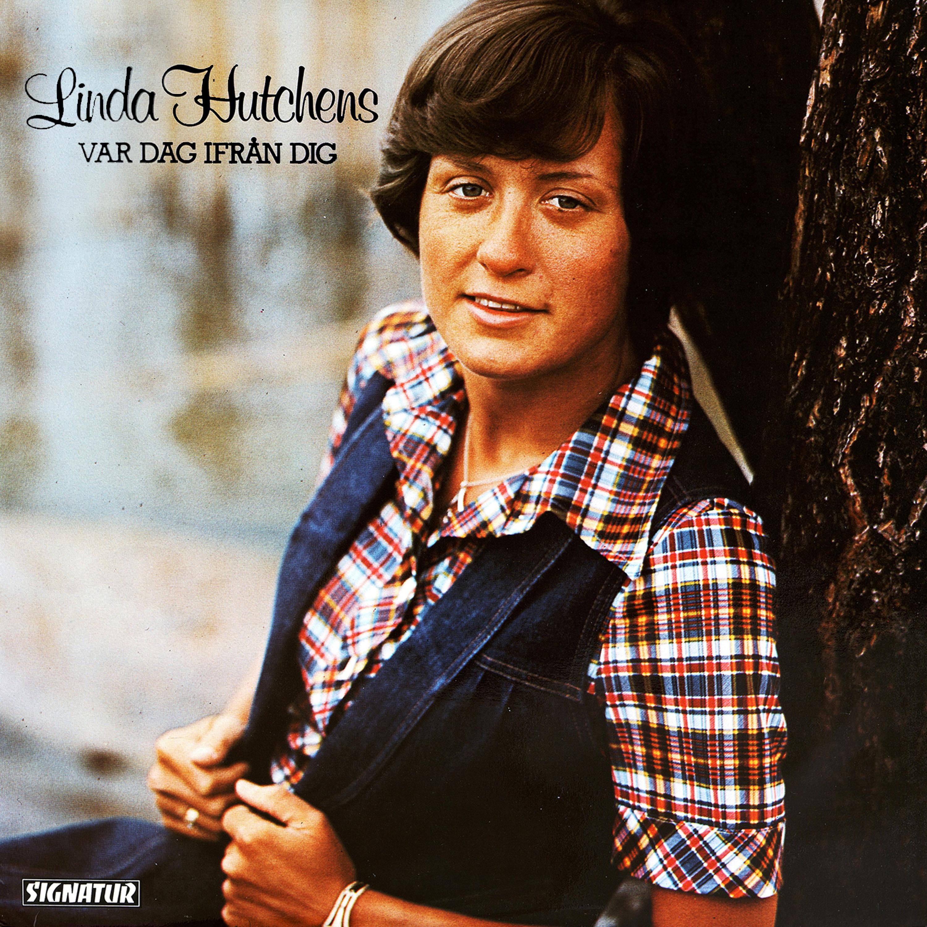 Linda Hutchens - Var dag ifrån Dig