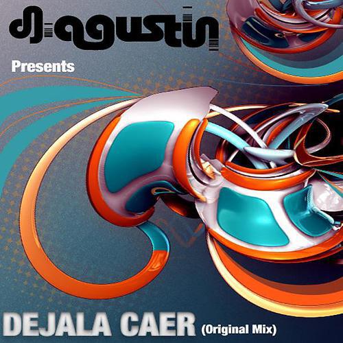 Agustin - Dejala caer (Yaxkin Retrodisko Remix)