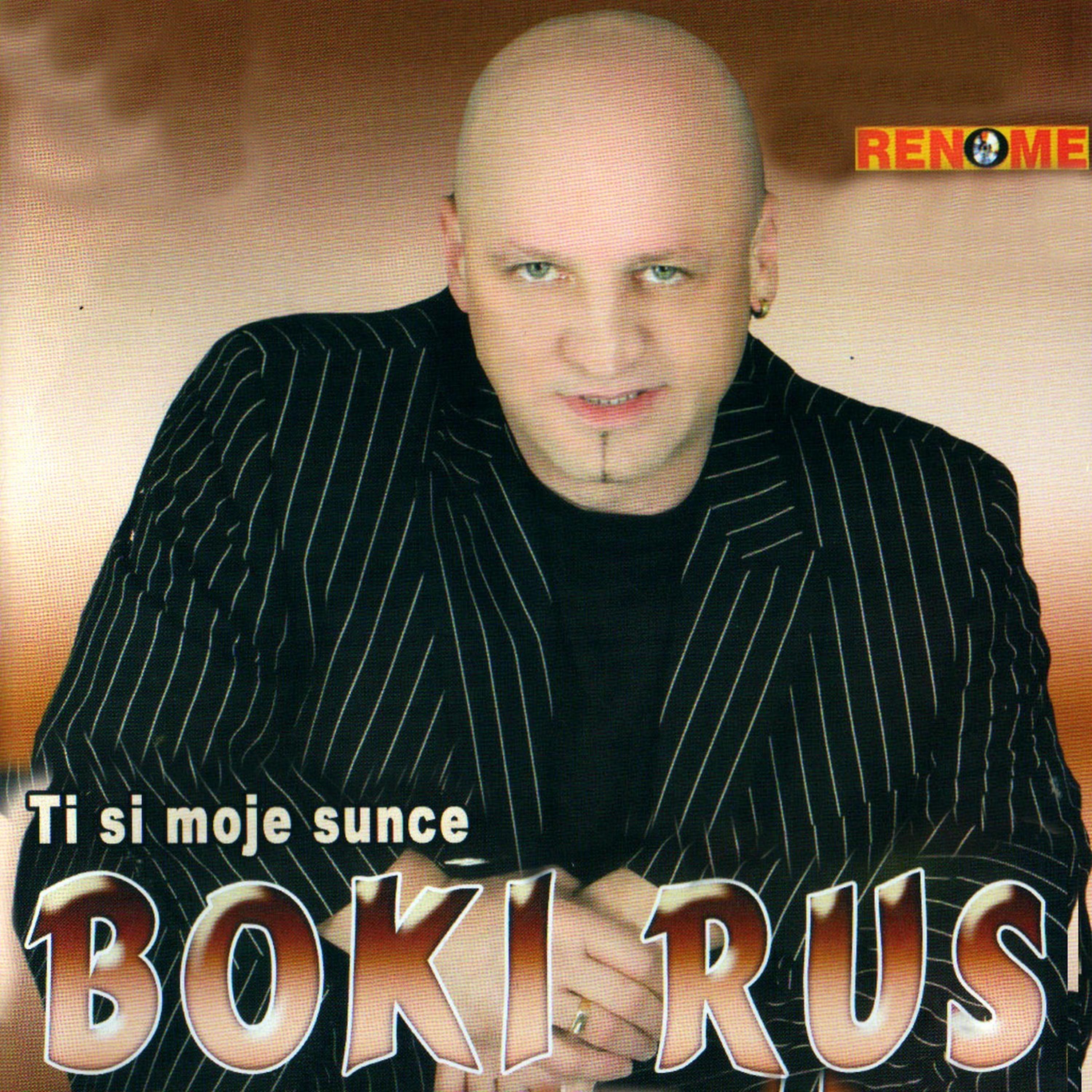 Boki Rus - Ti Si Moje Sunce